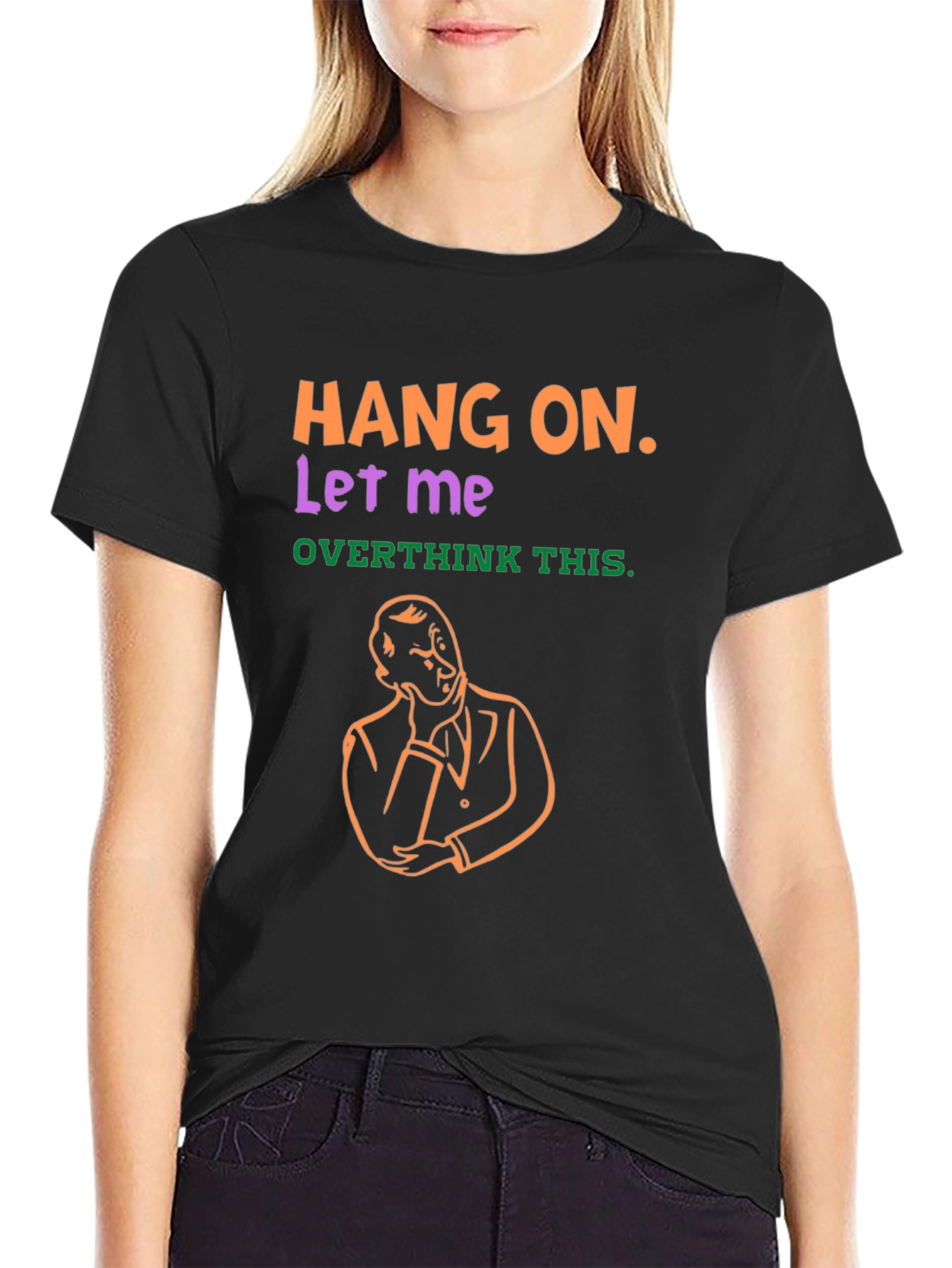 Black Hang On Overthinker T-Shirt Funny Graphic Tee view 2