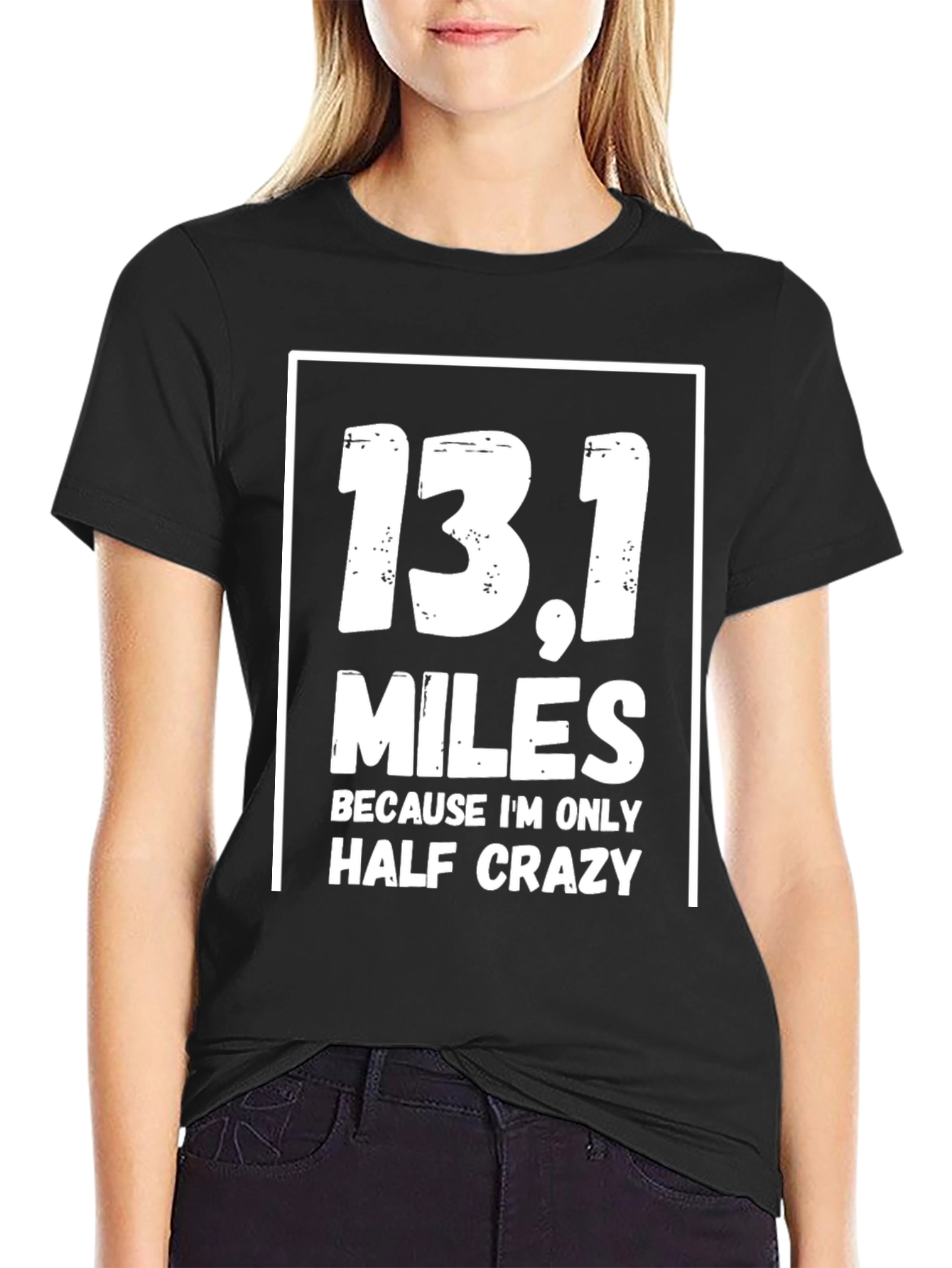Black 13.1 Miles Half Crazy Black T-Shirt view 2