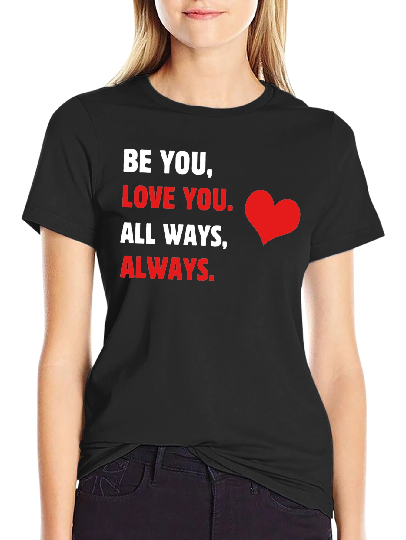 Black Be You Love You Graphic T-Shirt view 2