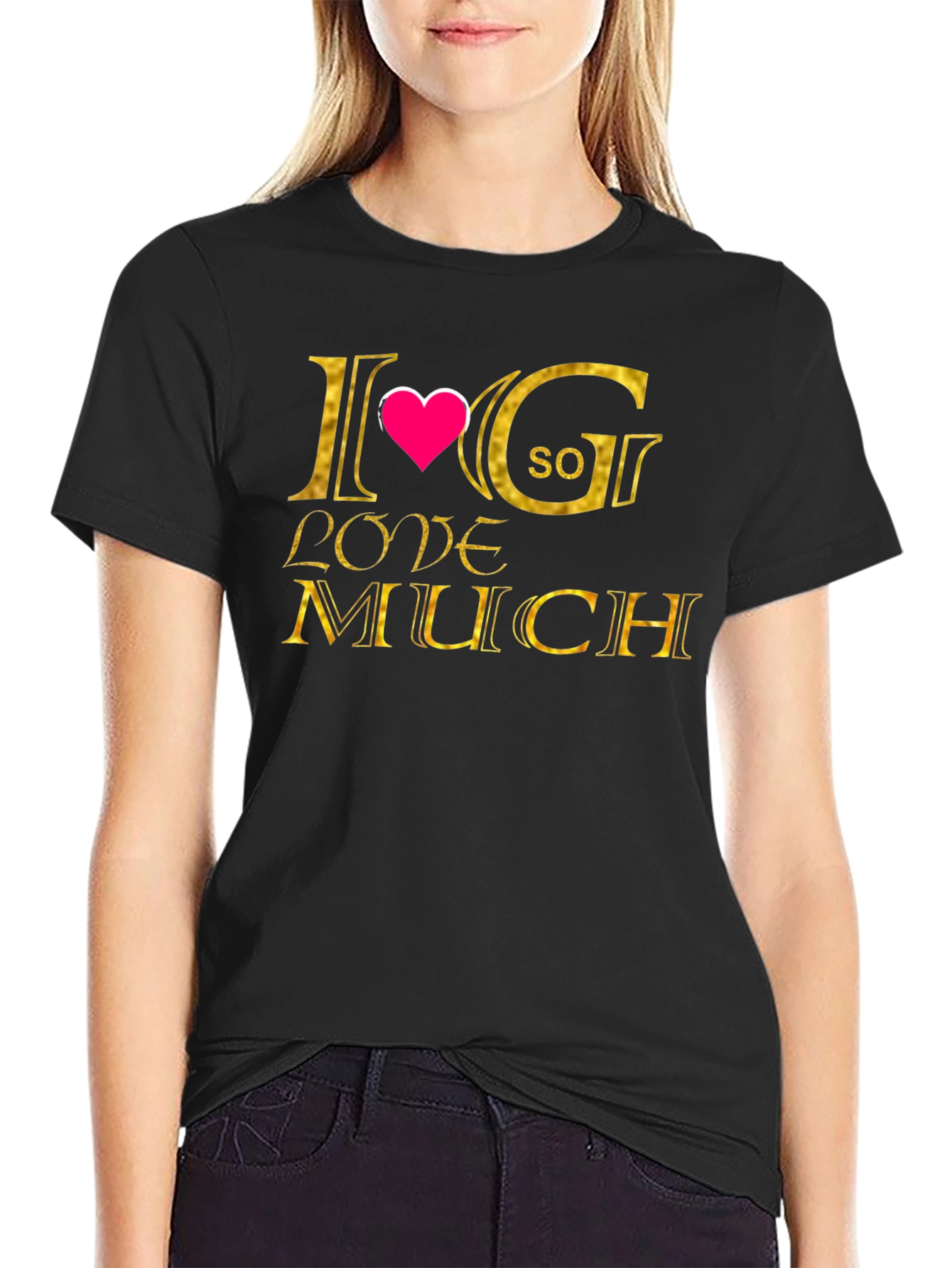 Black I Love G So Much Black T-Shirt view 2