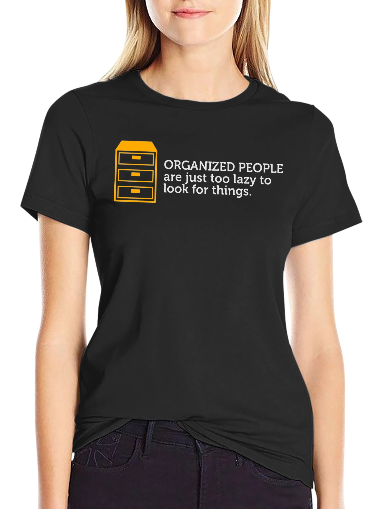 Black Organized People Lazy Funny Graphic T-Shirt view 2