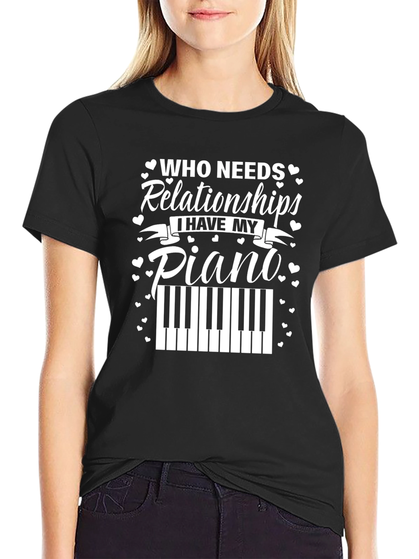 Black Who Needs Relationships? Piano T-Shirt view 2