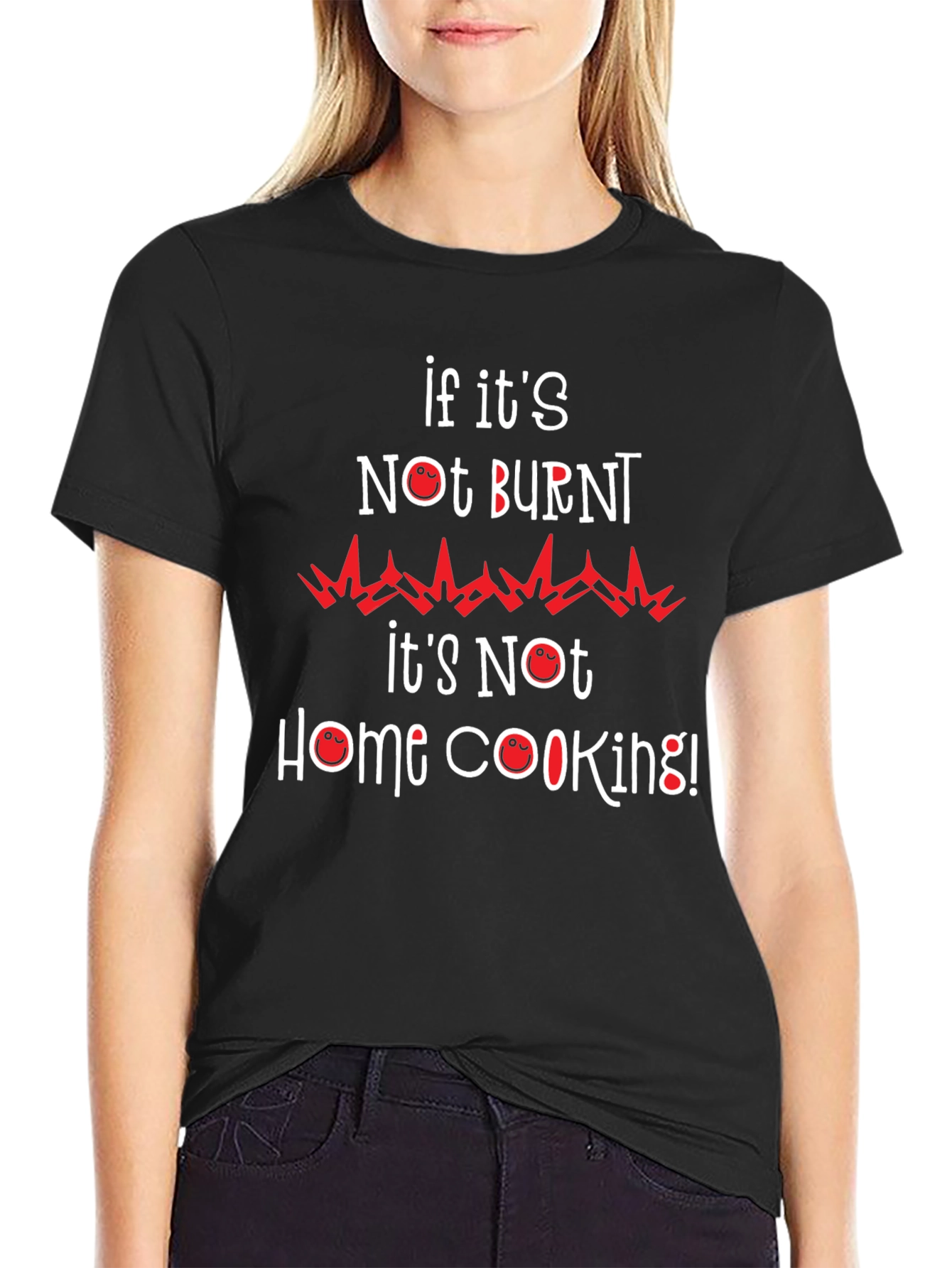 Black Funny 'If It's Not Burnt' T-Shirt view 2