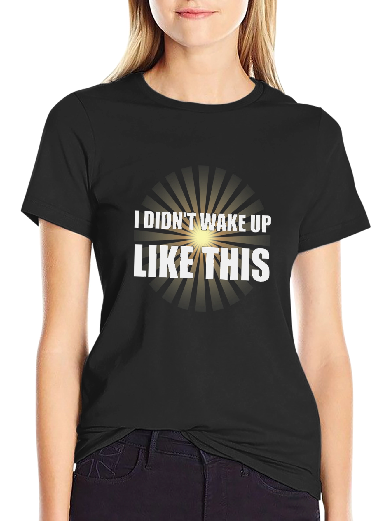 Black Funny Graphic Tee - I Didn't Wake Up Like This view 2