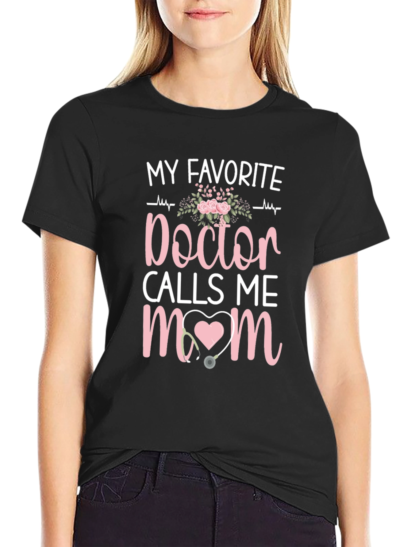 Black My Favorite Doctor Calls Me Mom T-Shirt view 2