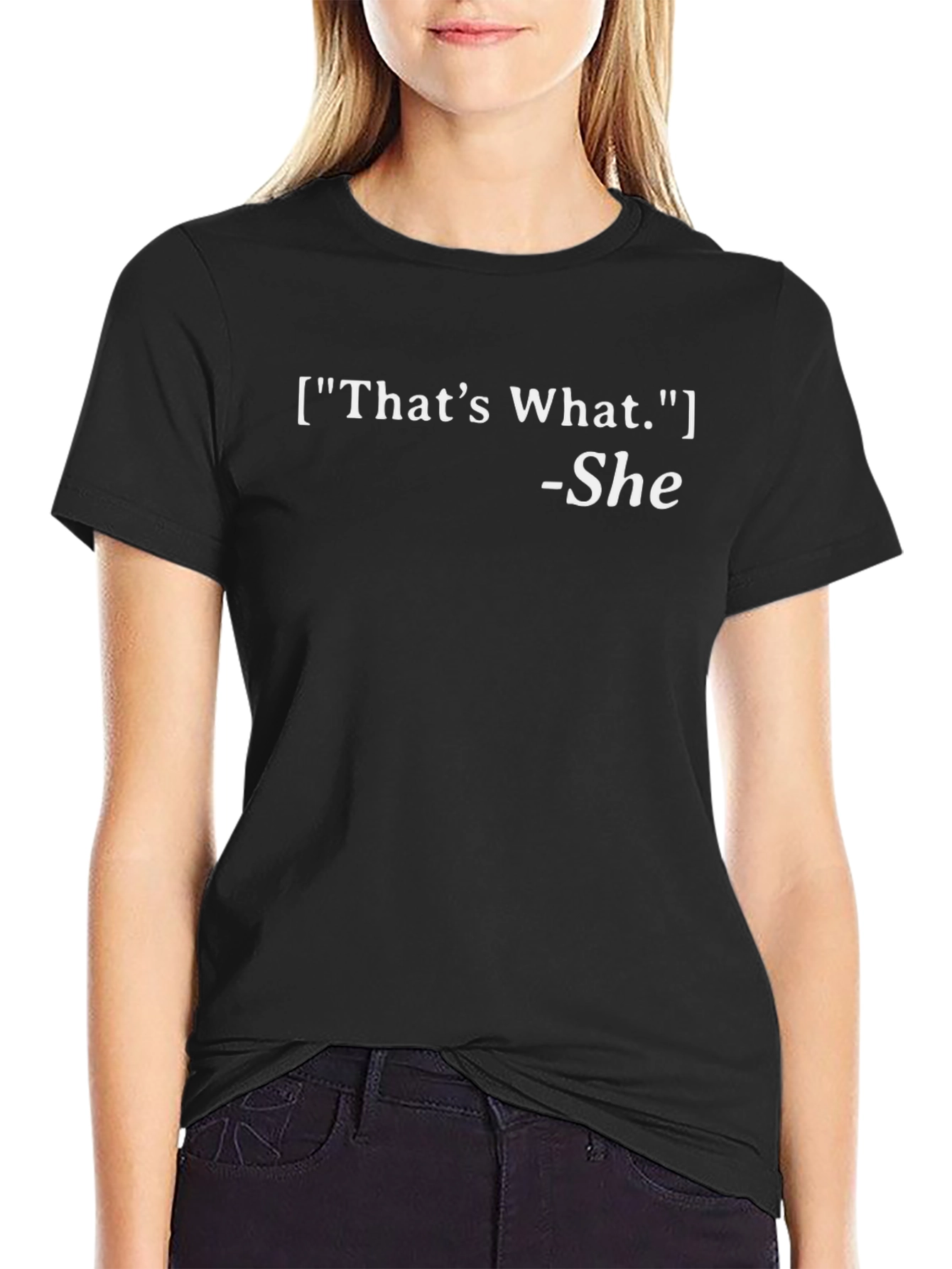 Black That's What She Said Black T-Shirt view 2