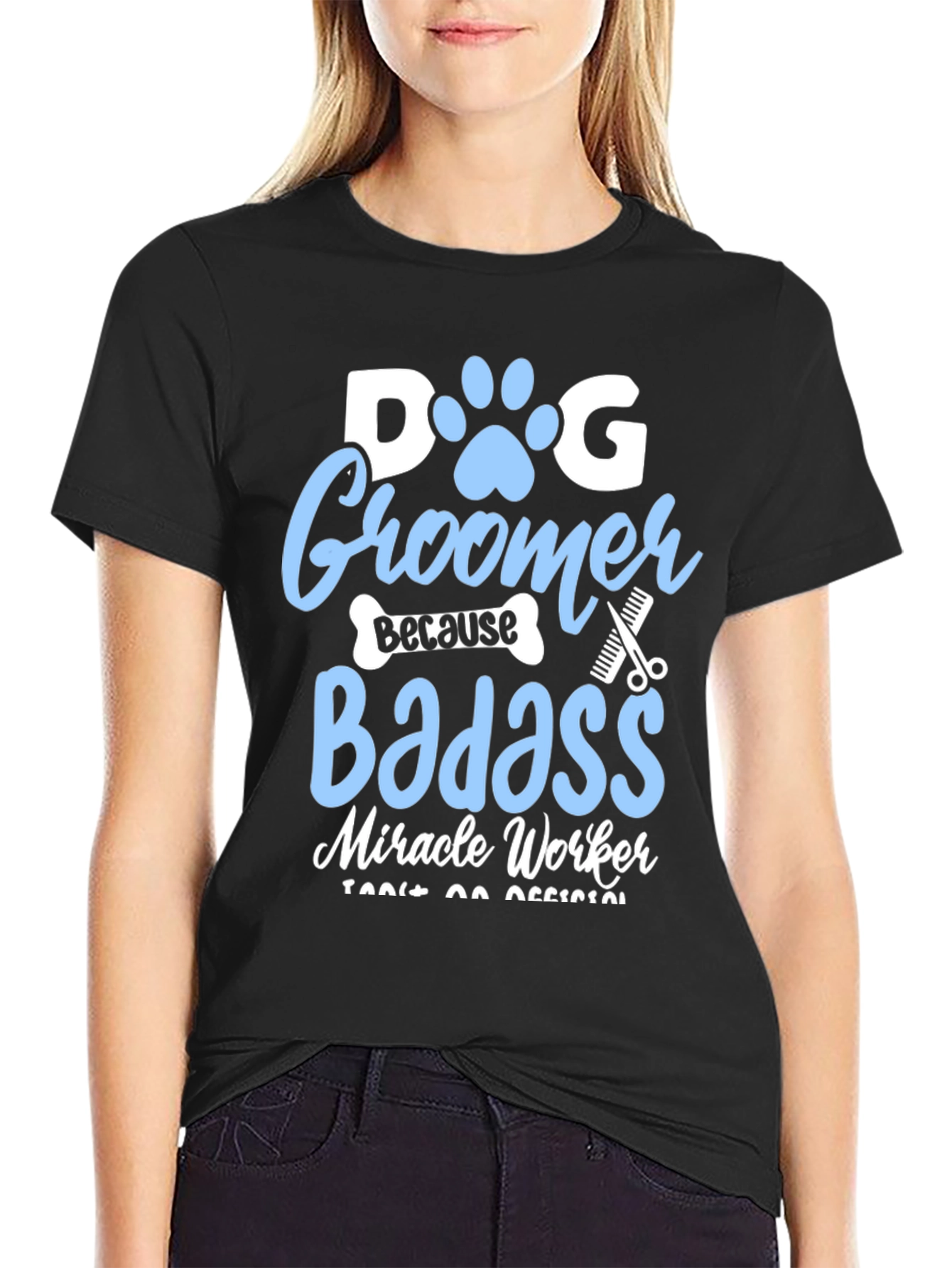 Black Dog Groomer Badass T-Shirt view 2