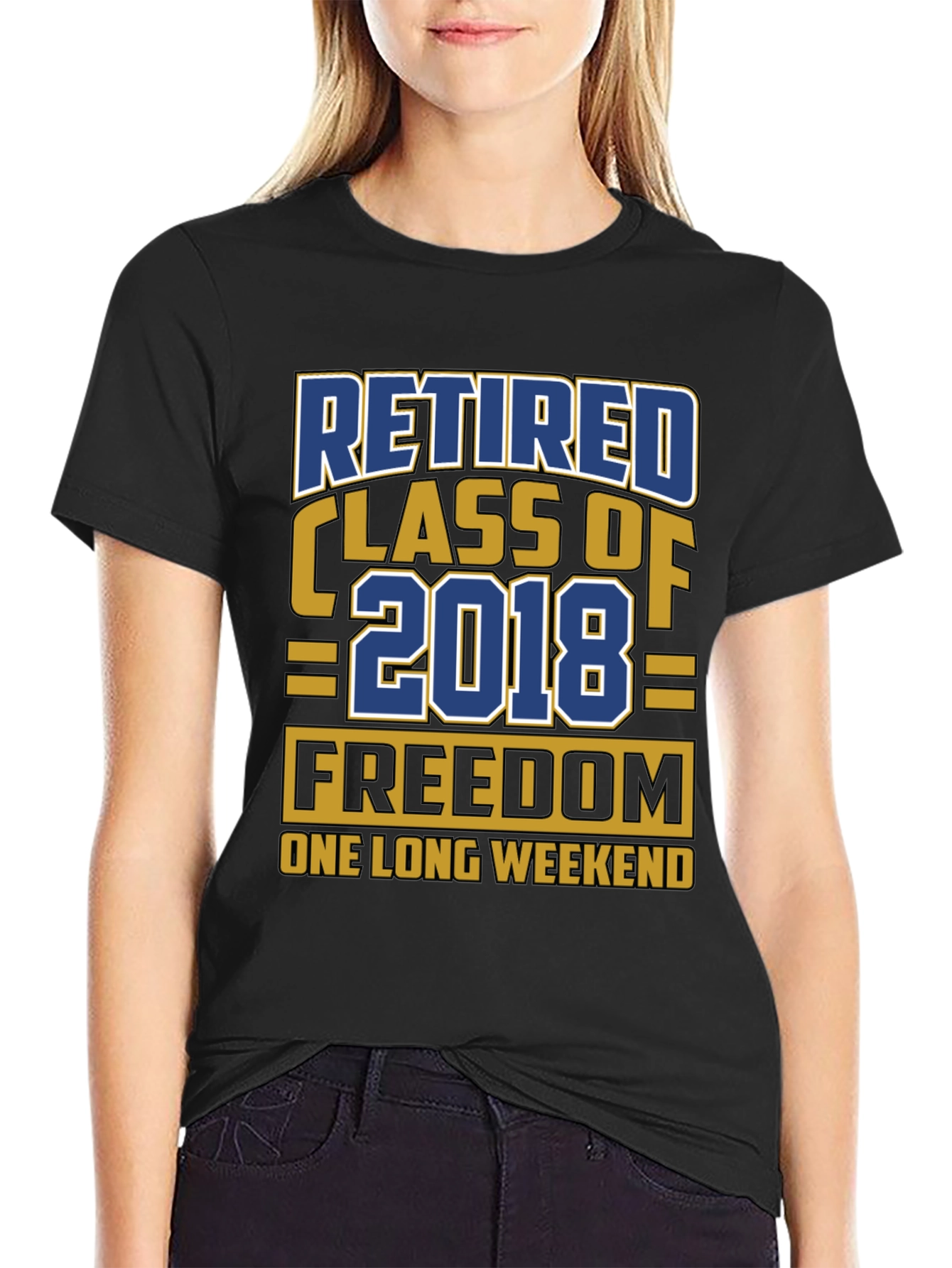 Black Retired Class of 2018 T-Shirt Freedom Weekend view 2
