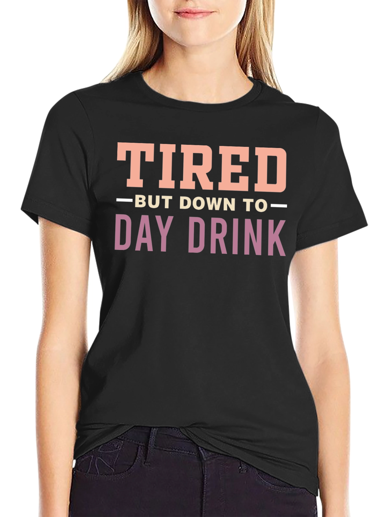 Black Tired But Down to Day Drink Black Graphic Tee view 2