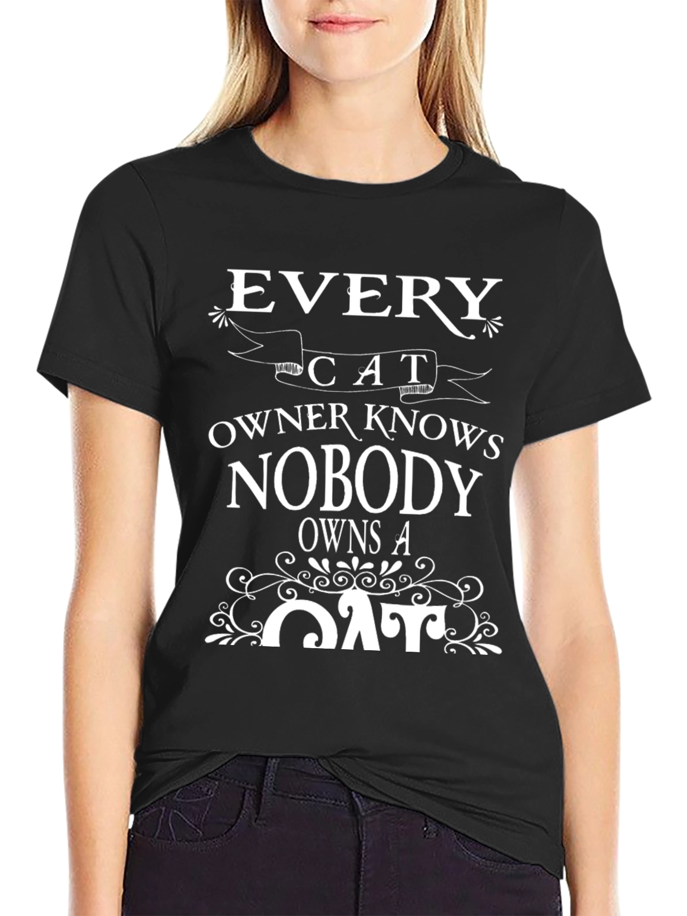 Black Funny Cat Owner T-Shirt - Every Cat Nobody Owns a Cat view 2