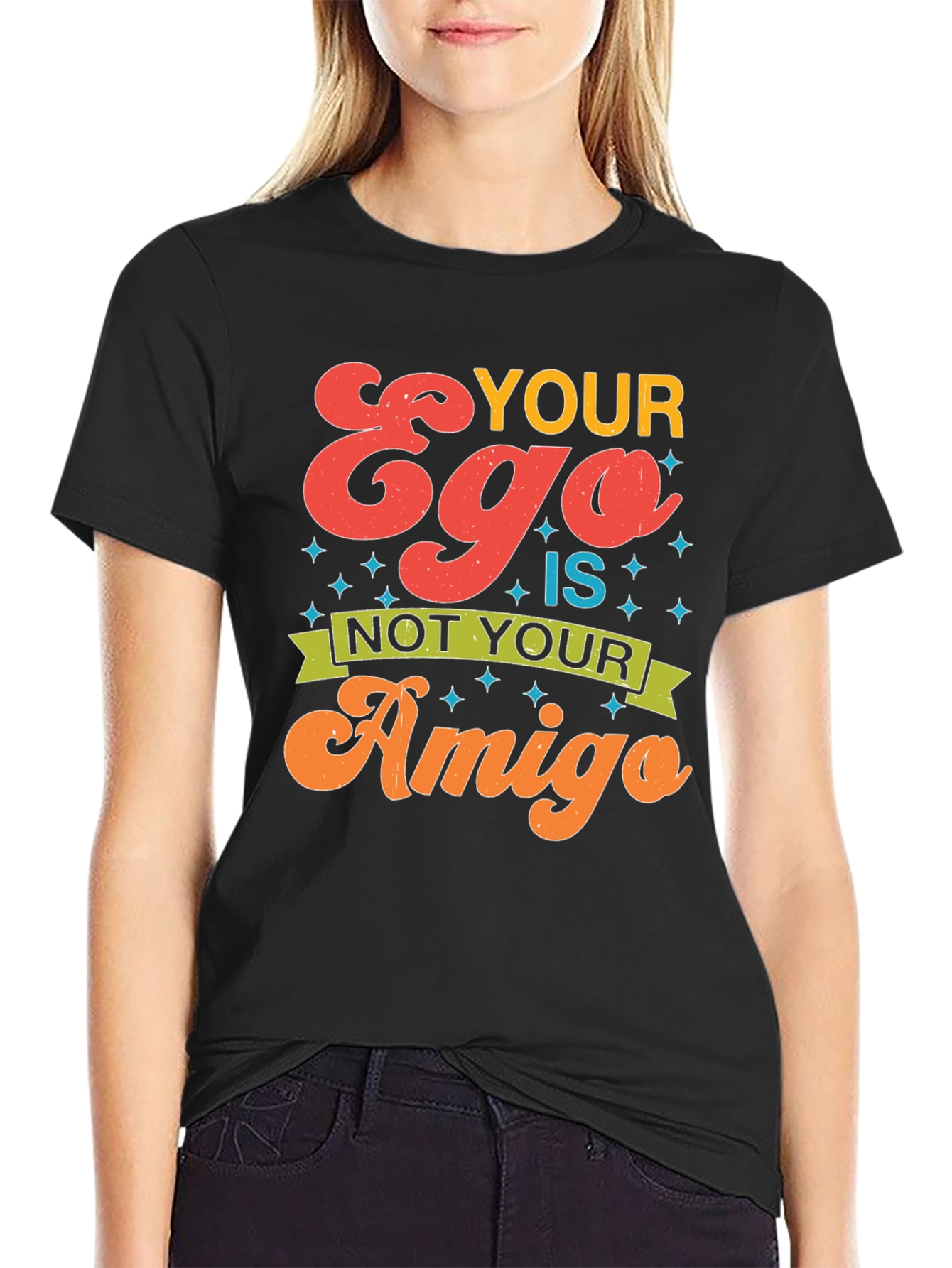 Black Your Ego is Not Your Amigo Graphic Tee view 2