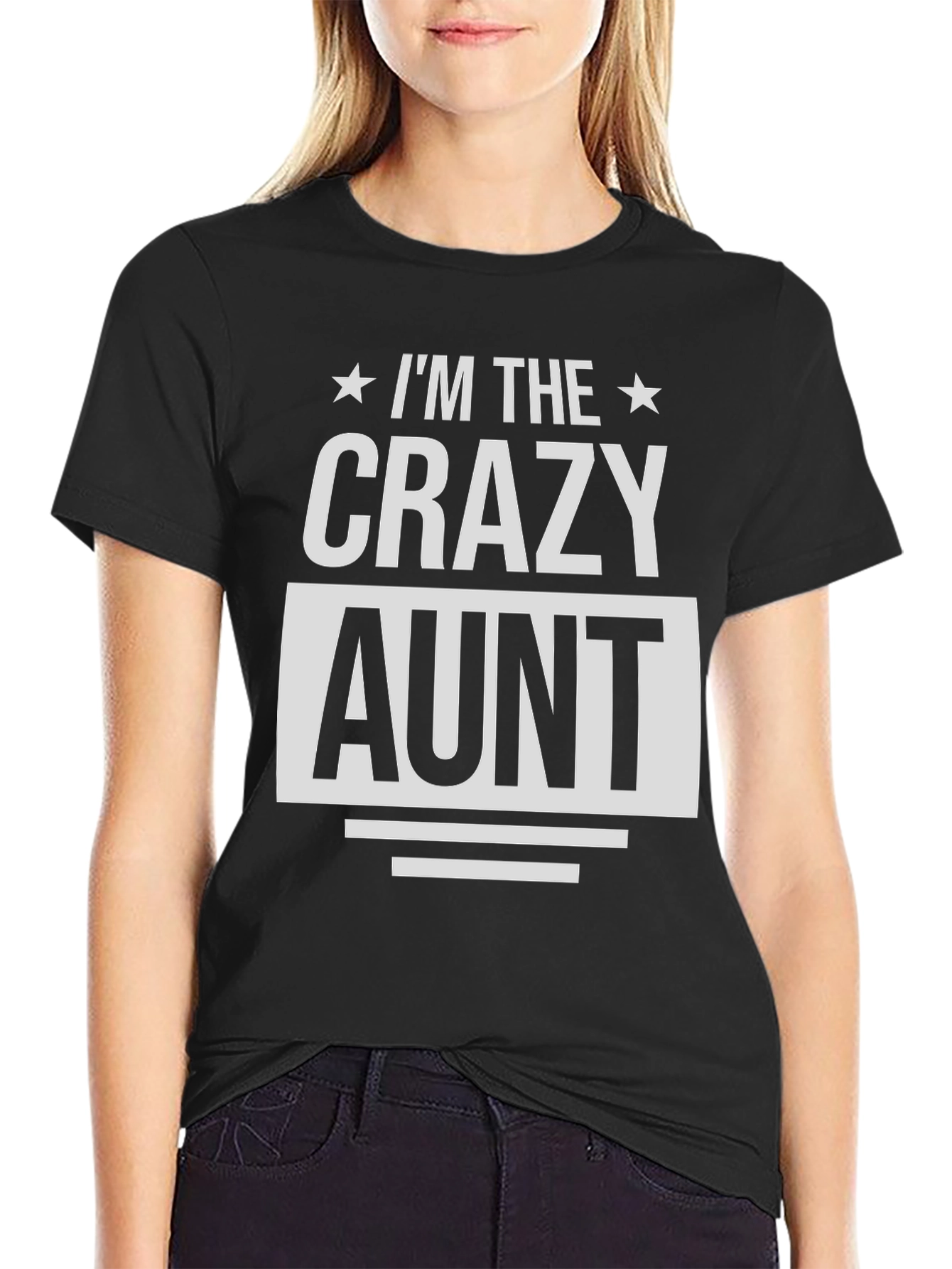 Black I'm The Crazy Aunt T-Shirt - Novelty Family Tee view 2