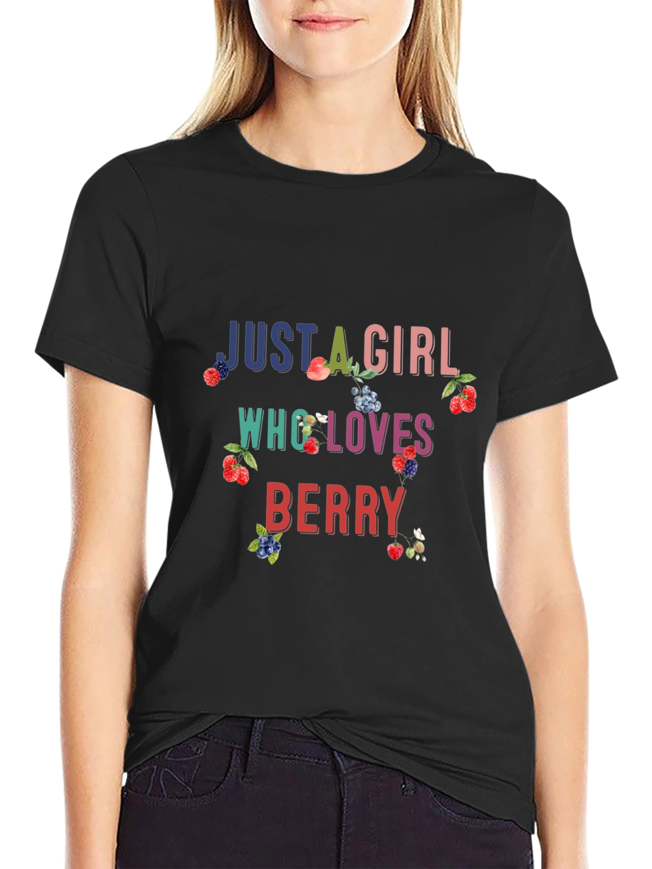 Black Just A Girl Who Loves Berry Black T-Shirt view 2