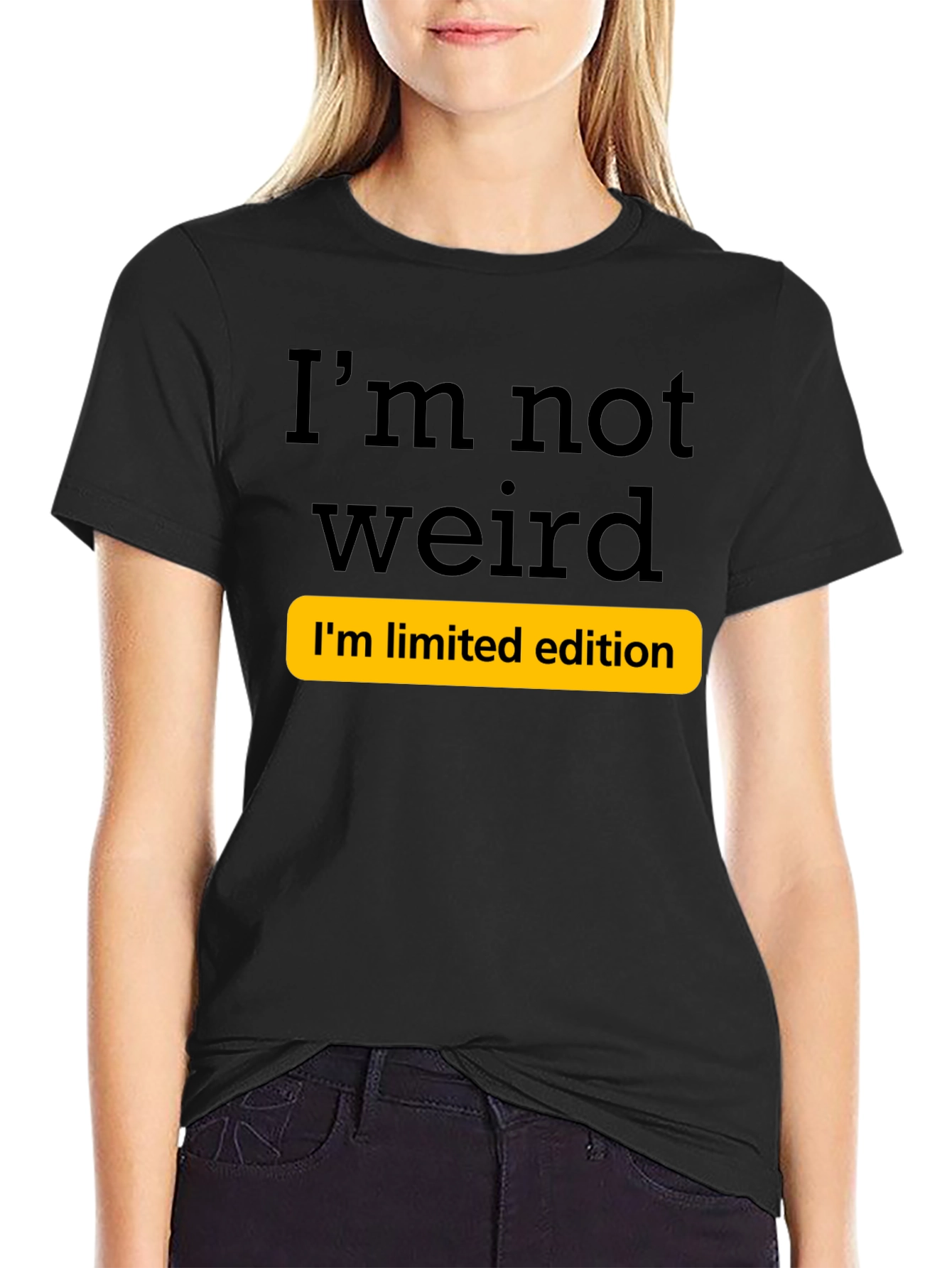 Black Funny I'm Not Weird Limited Edition T-Shirt view 2
