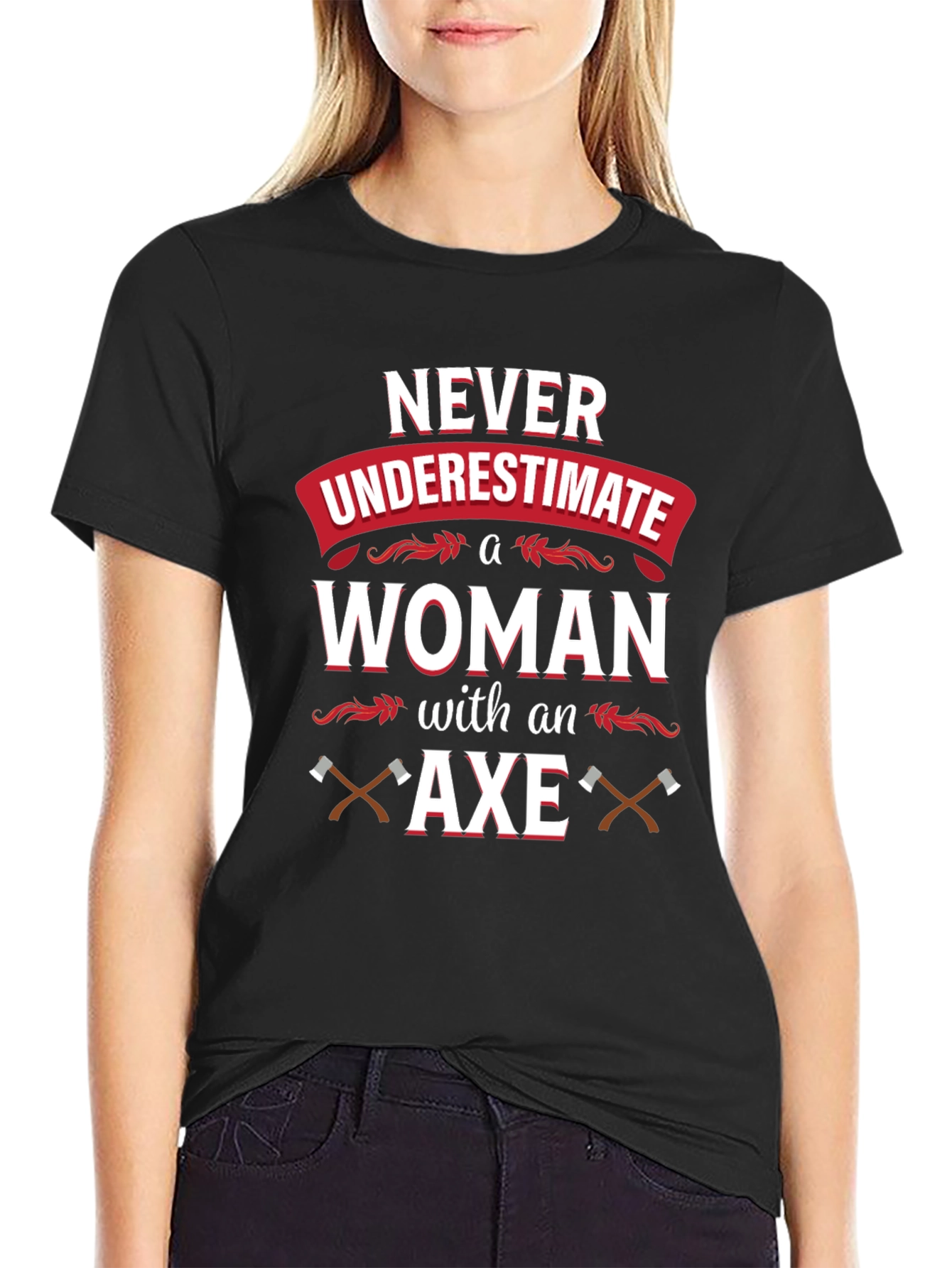 Black Never Underestimate A Woman With An Axe T-Shirt view 2