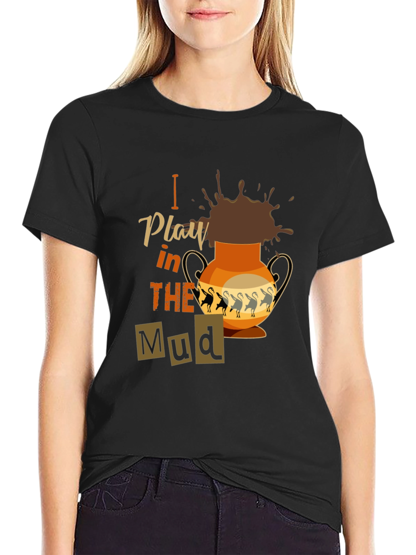 Black I Play in the Mud T-Shirt view 2
