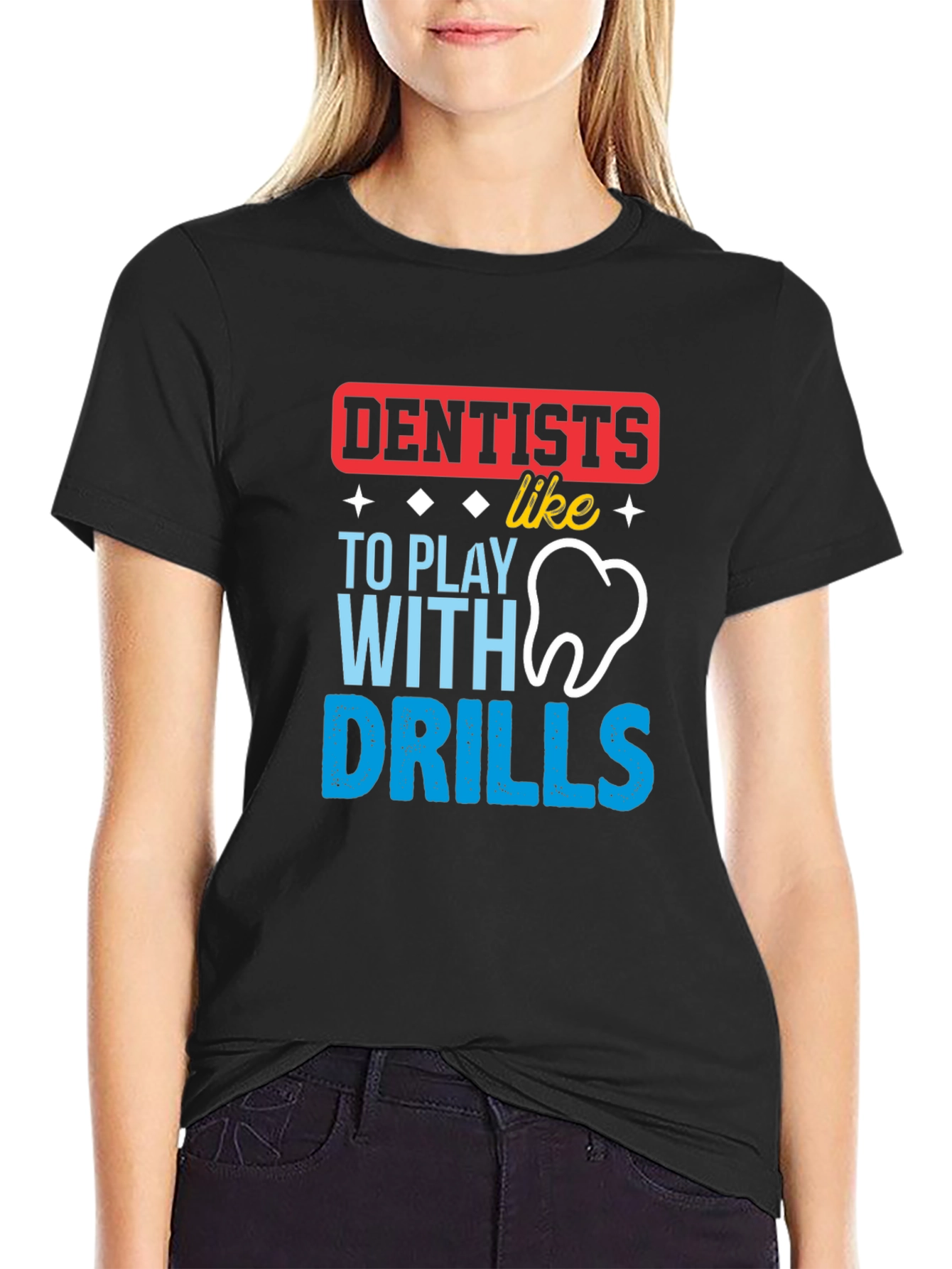 Black Dentist Humor T-Shirt: Drills & Teeth! view 2