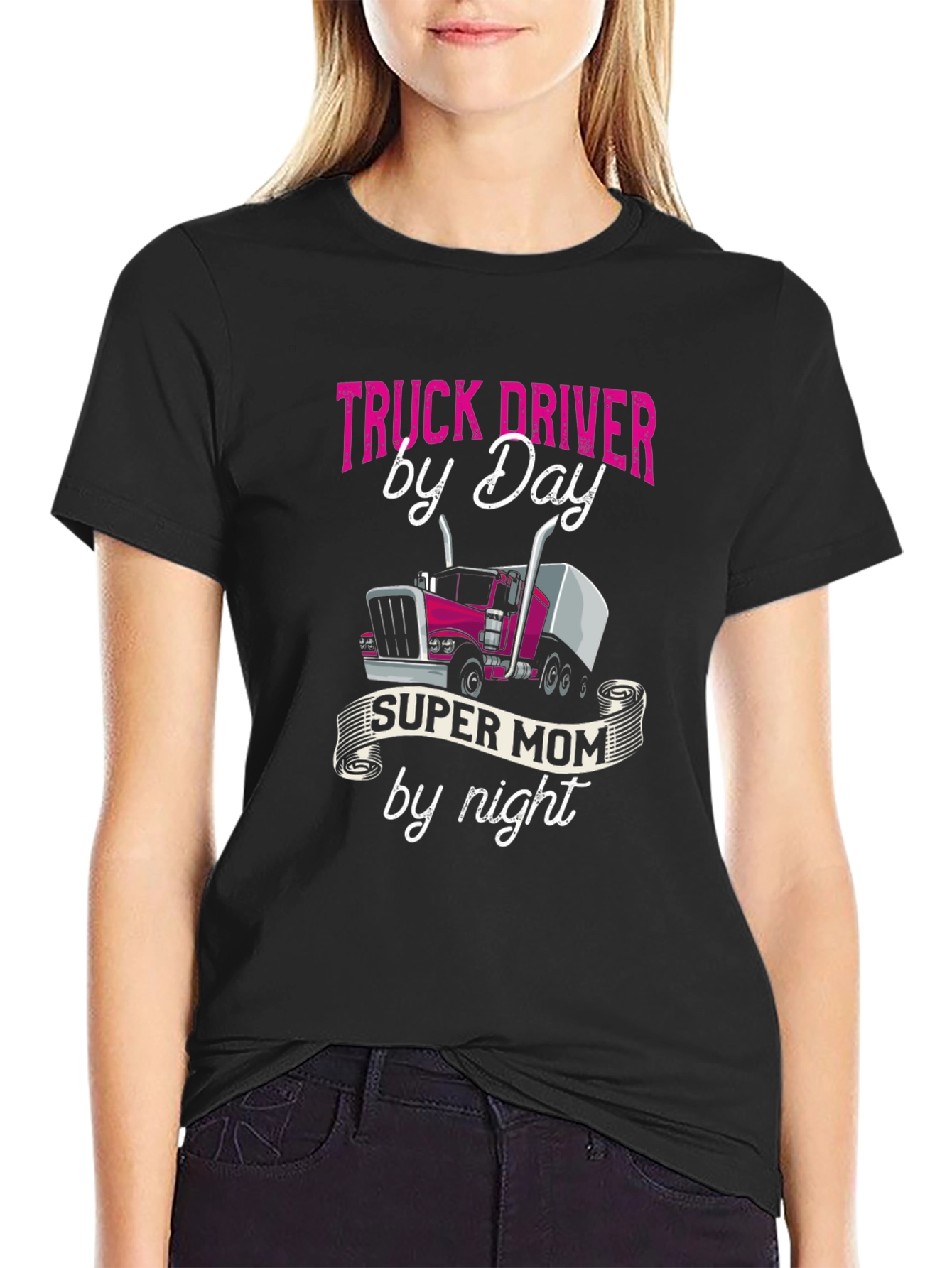 Black Truck Driver Super Mom T-Shirt view 2