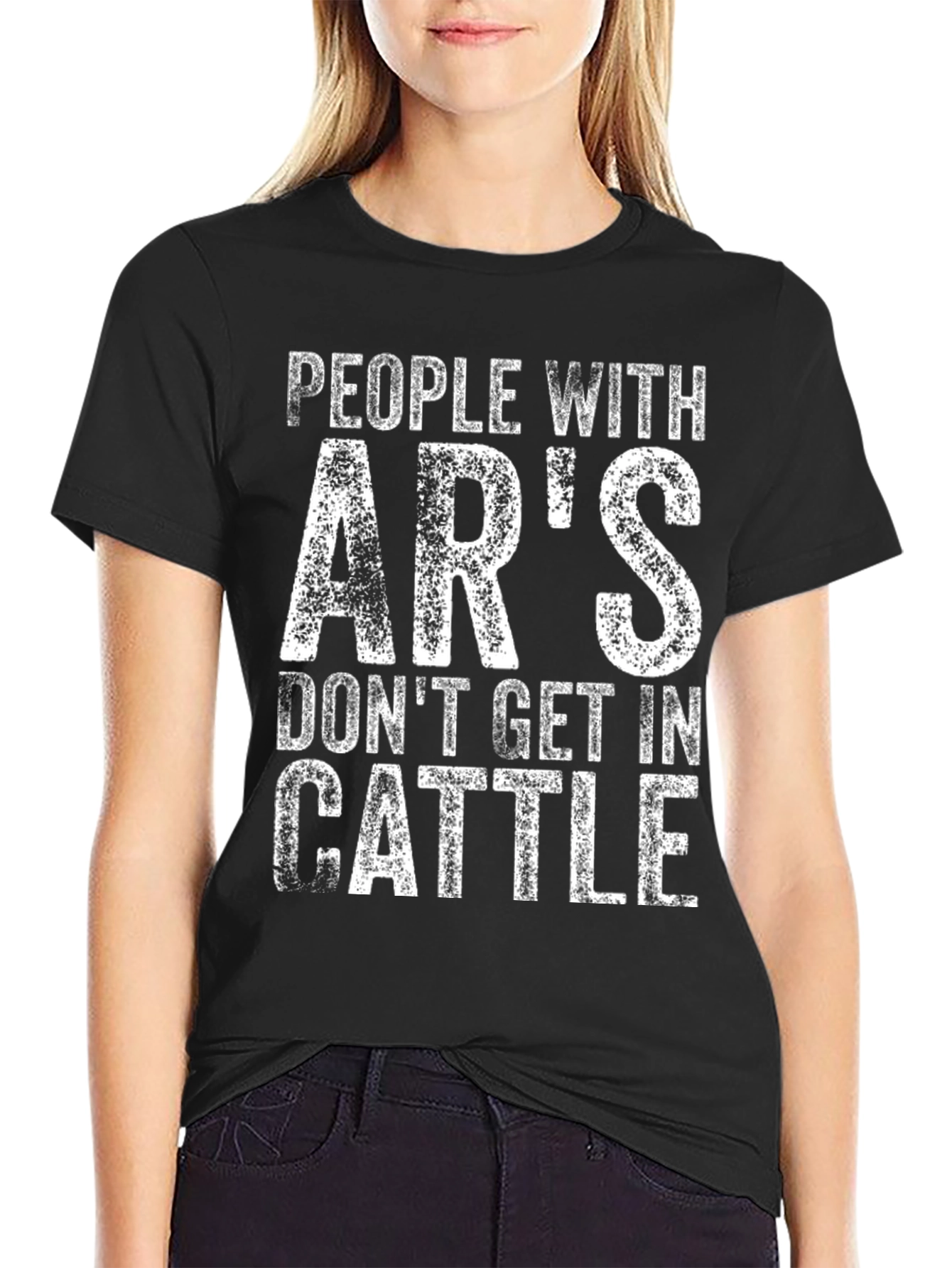 Black People With AR's Don't Get In Cattle T-Shirt view 2