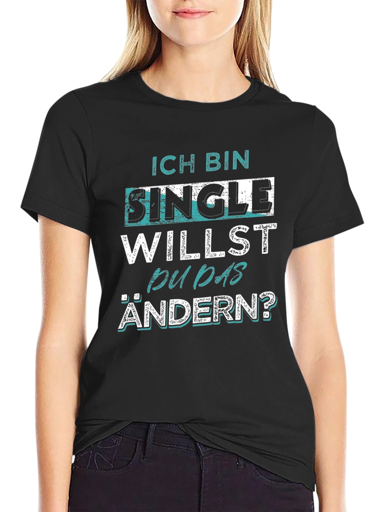 Black Single? Funny German T-Shirt view 2