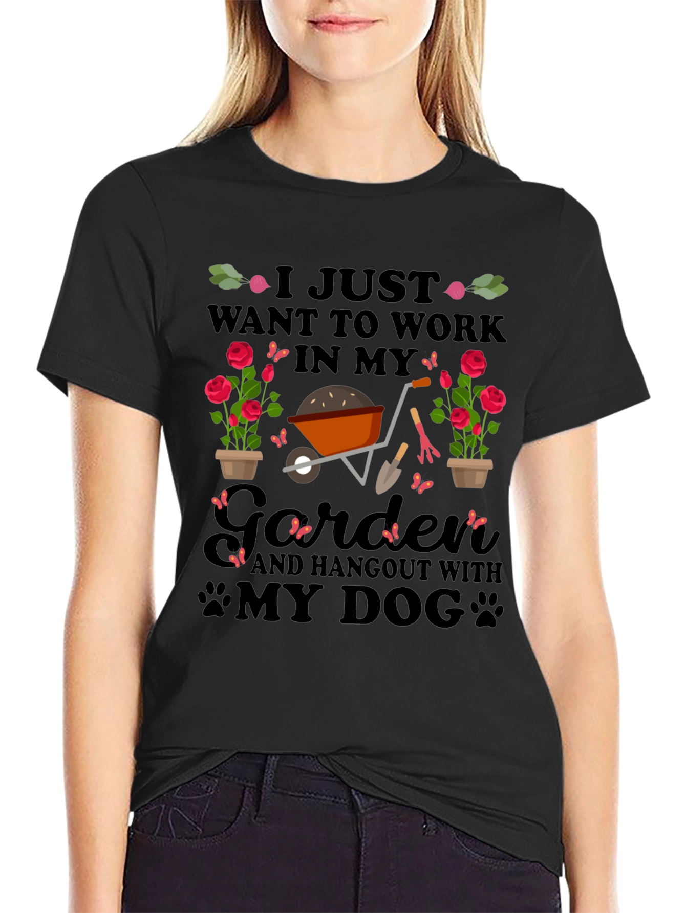 Black Gardener & Dog T-Shirt: I Just Want to Work in My Garden view 2