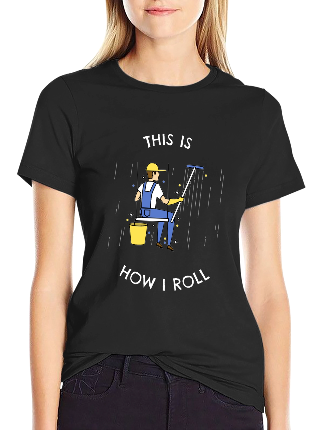 Black Window Washer T-Shirt - This is How I Roll view 2