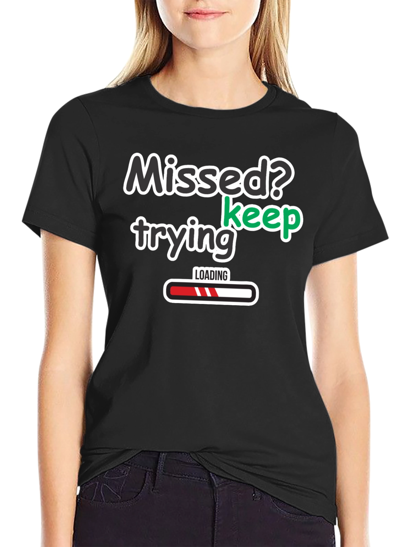 Black Missed? Keep Trying Graphic T-Shirt view 2