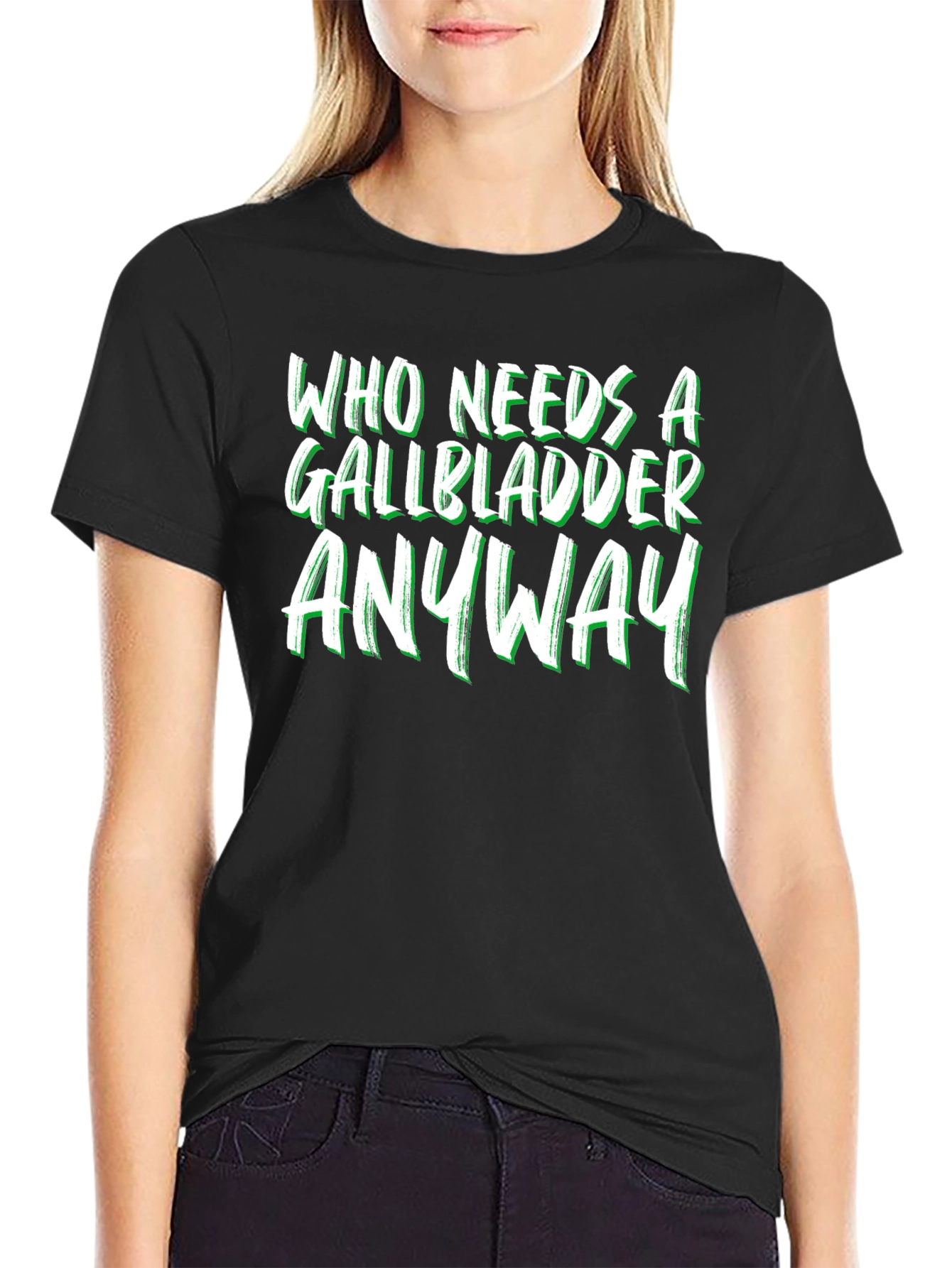 Black Funny Gallbladder Removal T-Shirt - Who Needs It Anyway? view 2