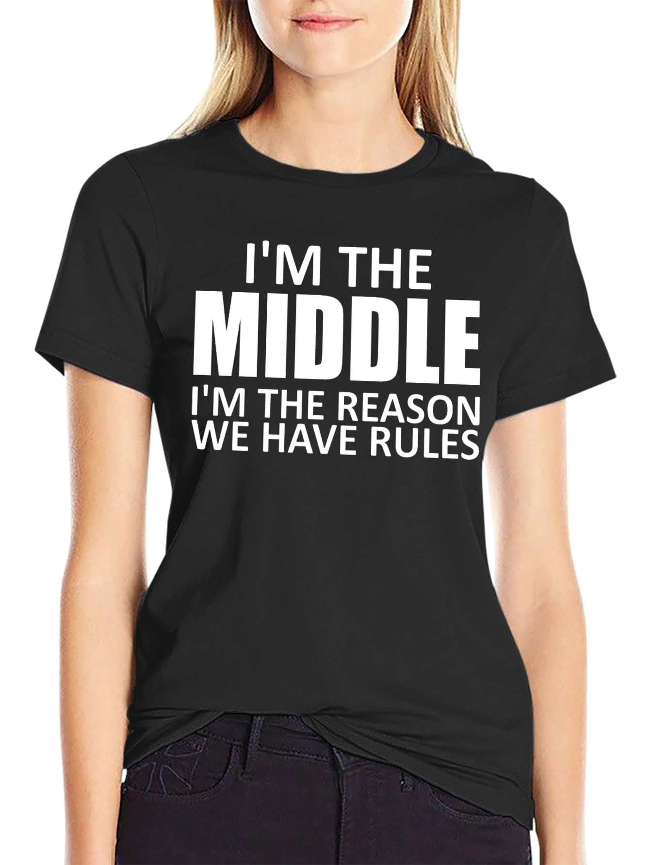 Black I'm the Middle Child T-Shirt - Funny Family Tee view 2