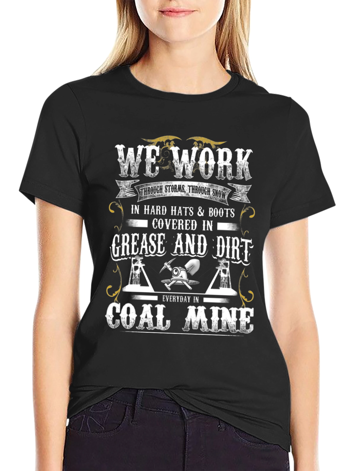 Black Coal Miner T-Shirt: We Work Hard view 2
