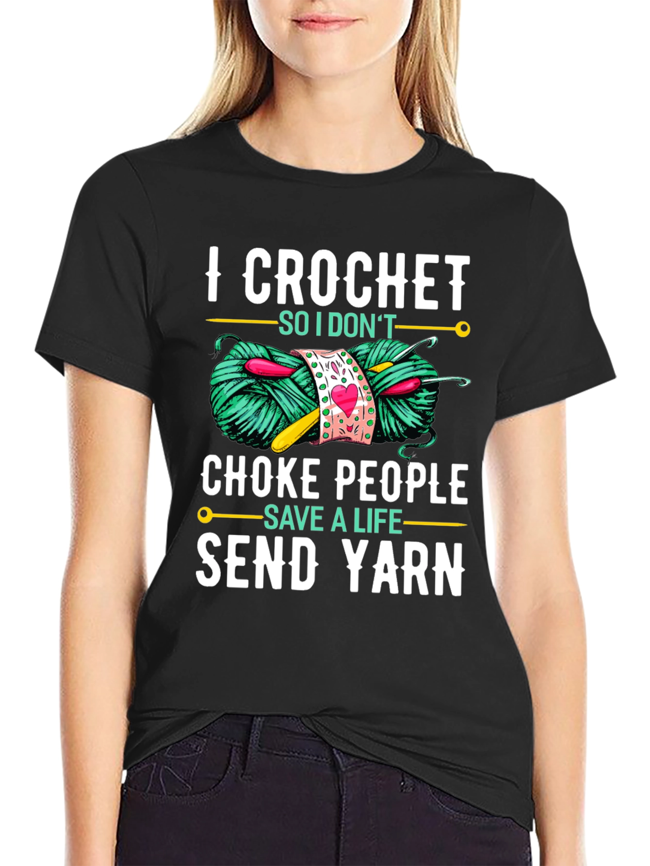 Black Crochet Yarn Lover T-Shirt: "I Crochet So I Don't Choke People" view 2