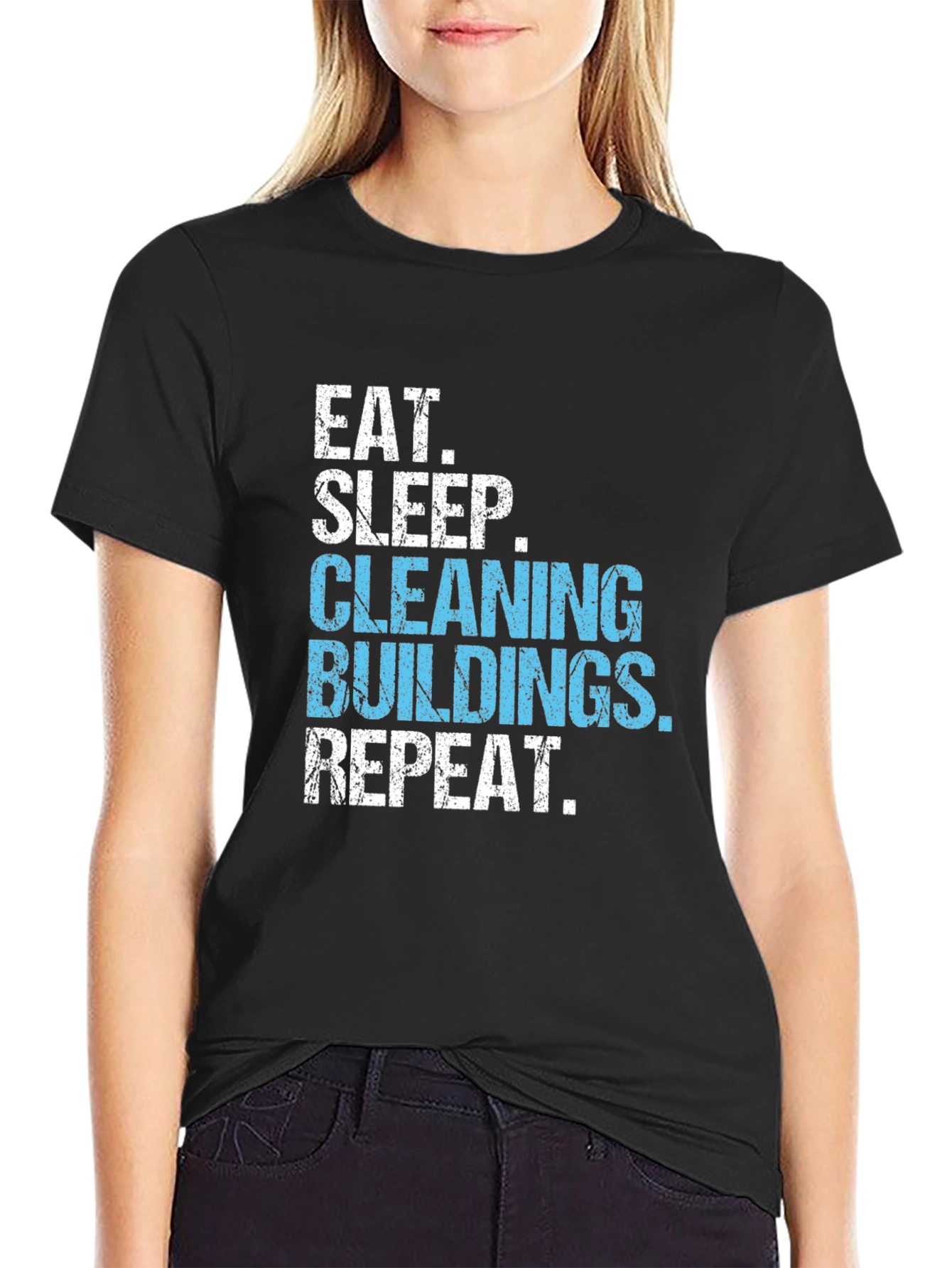 Black Eat Sleep Cleaning Buildings Repeat Black T-Shirt view 2