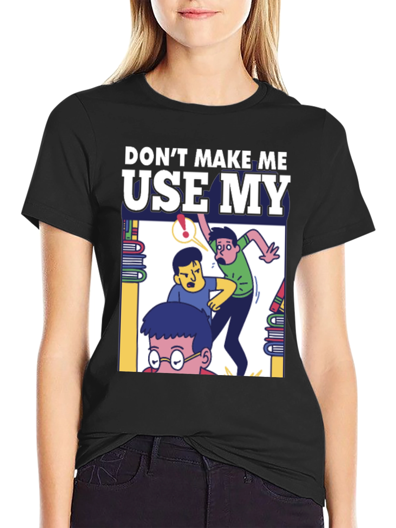 Black Don't Make Me Use My Teacher Voice T-Shirt view 2