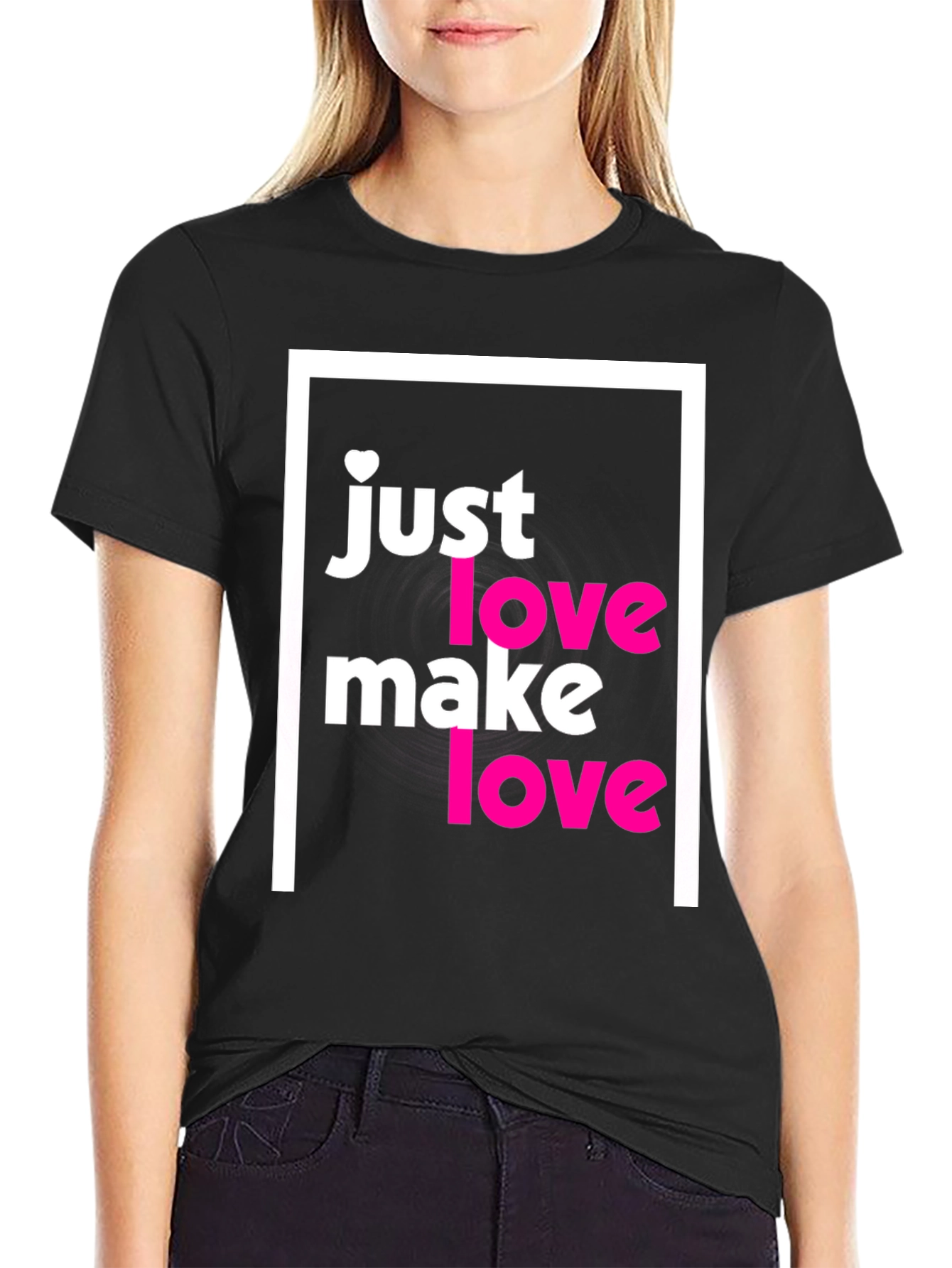 Black Just Make Love T-Shirt - Soft Cotton Tee view 2