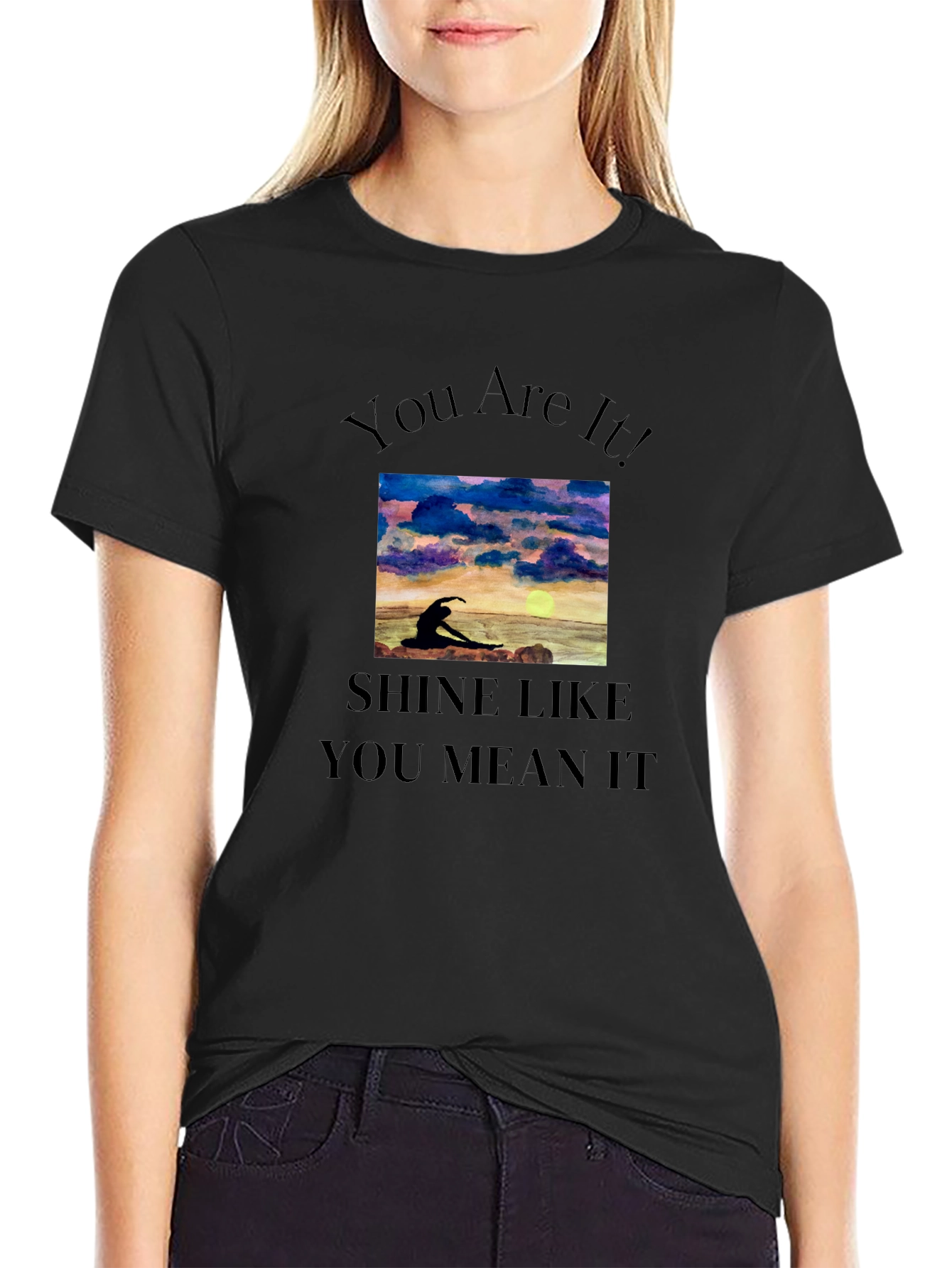 Black Inspirational Graphic Tee: You Are It! Shine Like You Mean It view 2