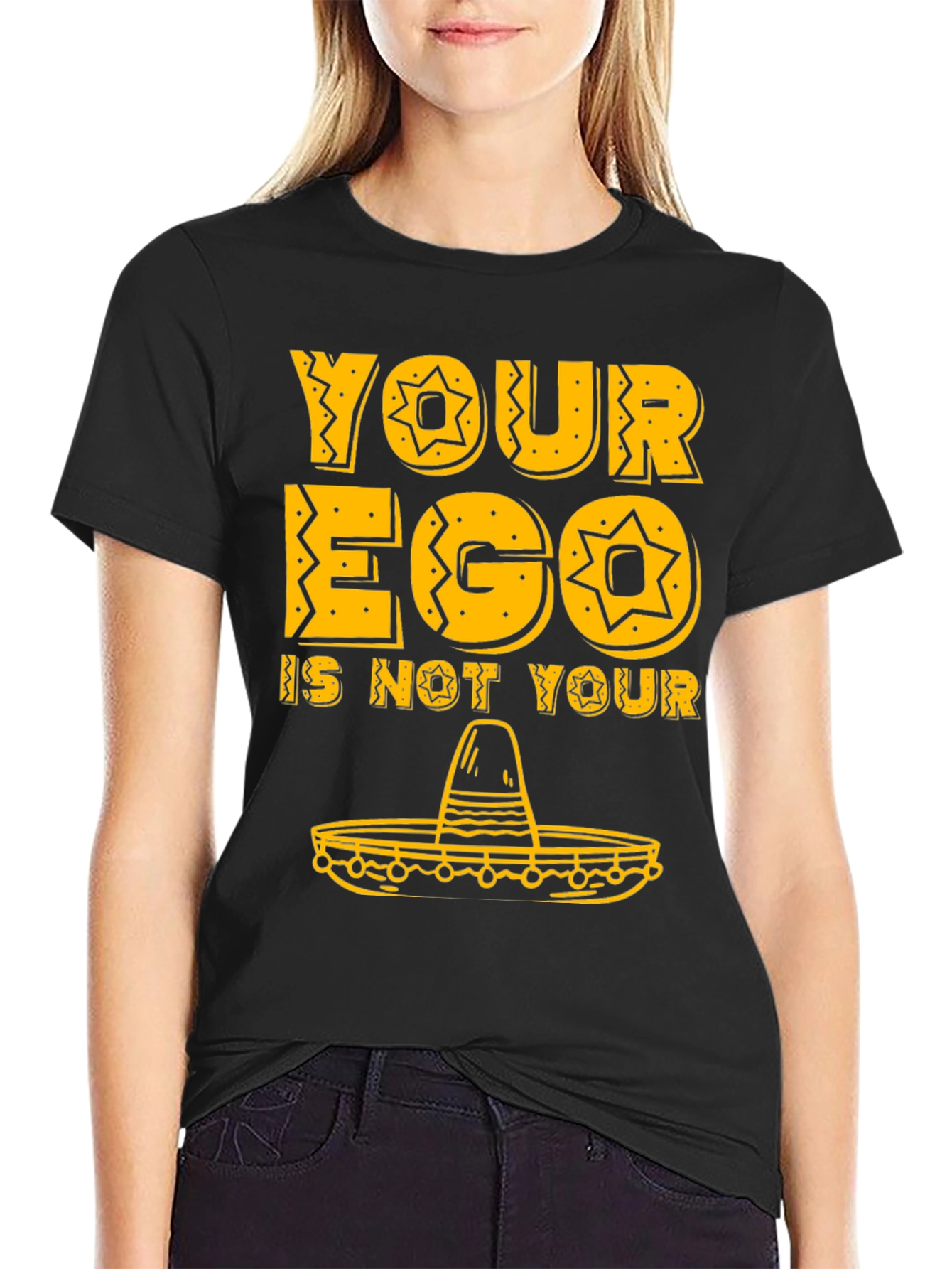 Black Your Ego Is Not Your Amigo Funny Sombrero T-Shirt view 2