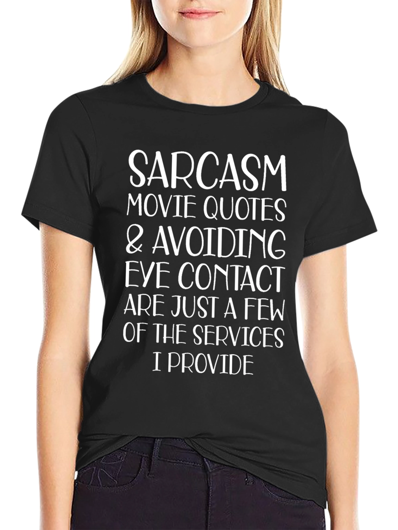 Black Sarcasm Movie Quotes T-Shirt - Humor Tee view 2