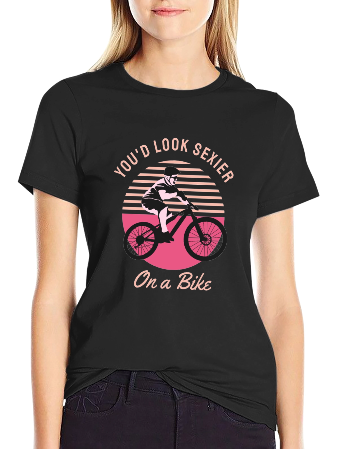 Black You'd Look Sexier On a Bike Graphic T-Shirt view 2