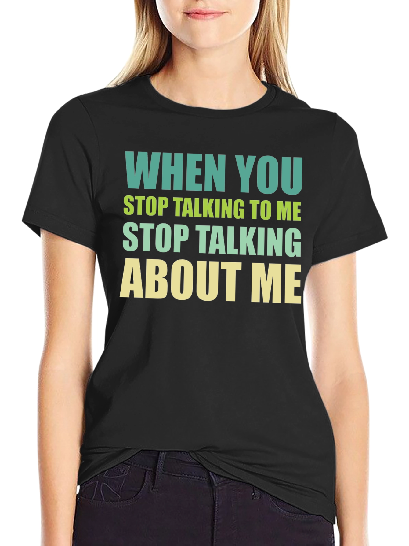 Black Funny Sarcastic Graphic T-Shirt - Stop Talking view 2