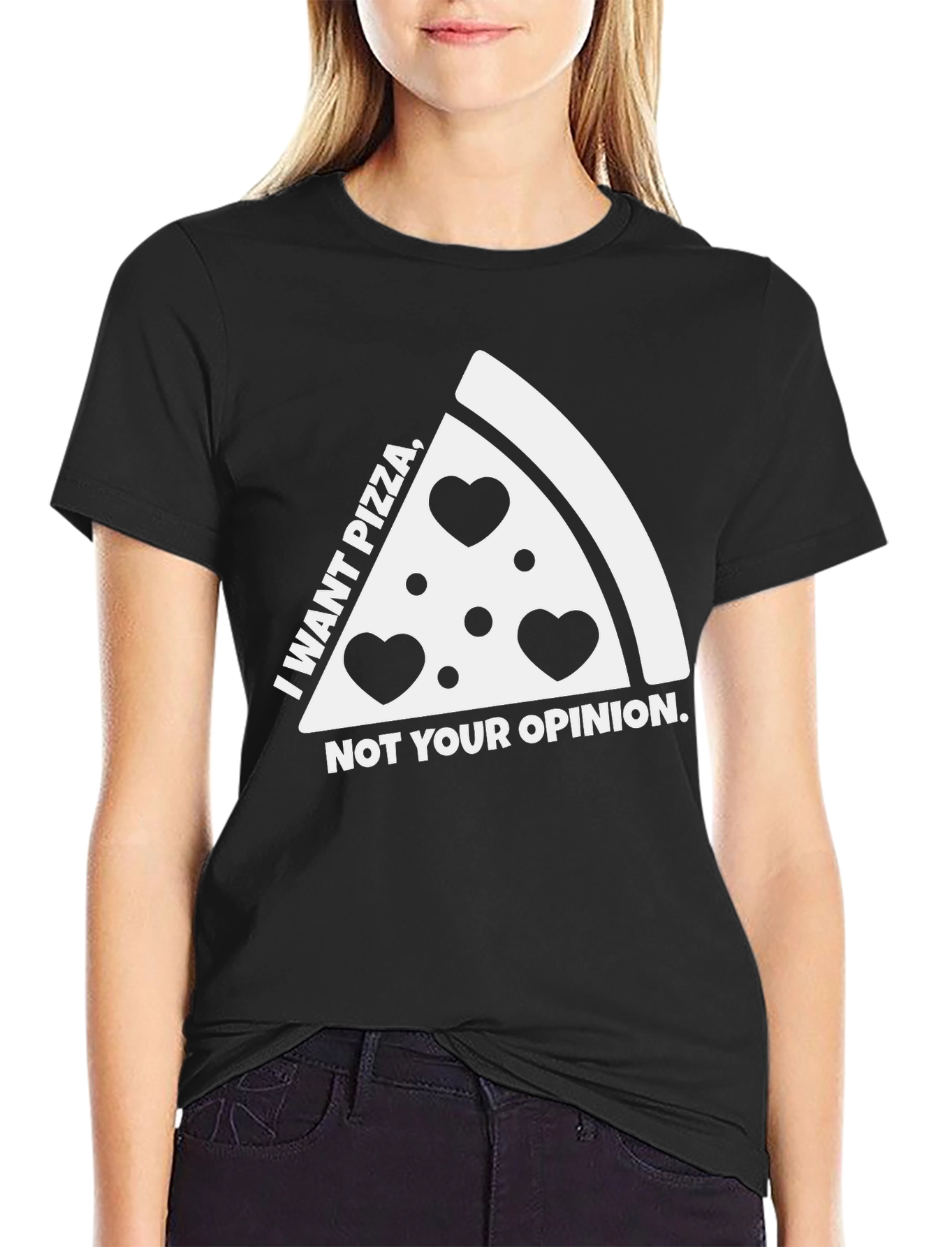 Black Pizza Lover's Tee: I Want Pizza, Not Your Opinion view 2