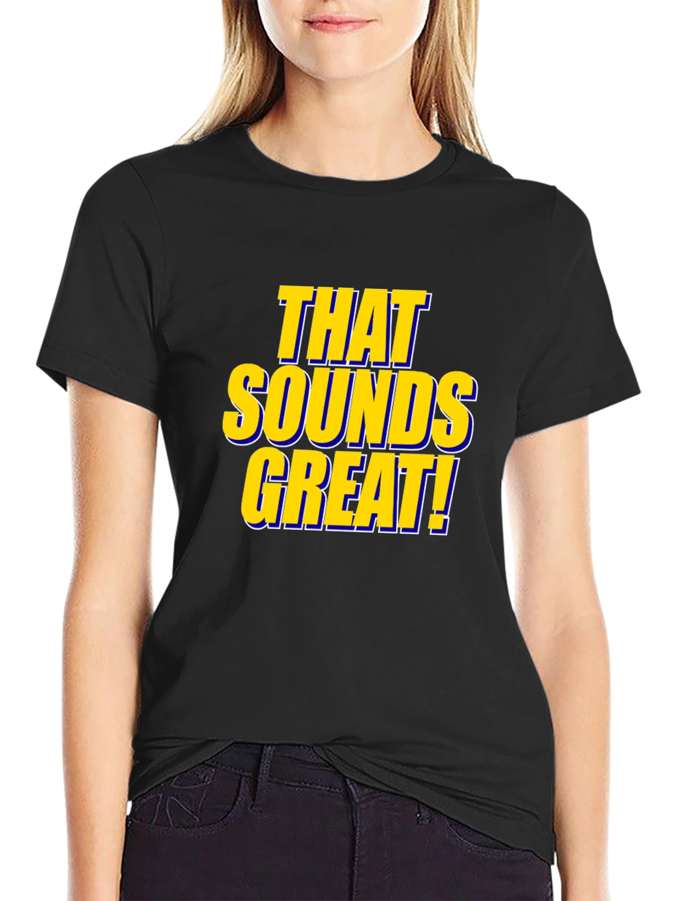 Black That Sounds Great! Black T-Shirt view 2