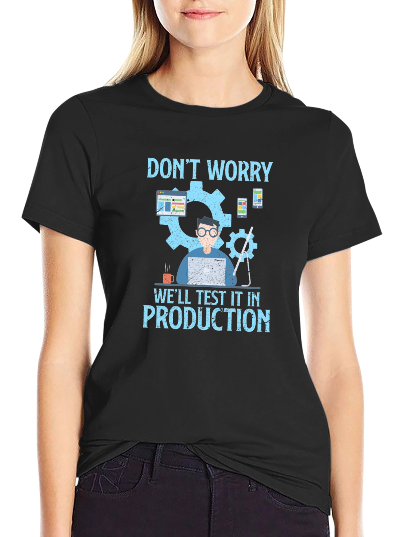 Black Don't Worry Test In Production Black T-Shirt view 2