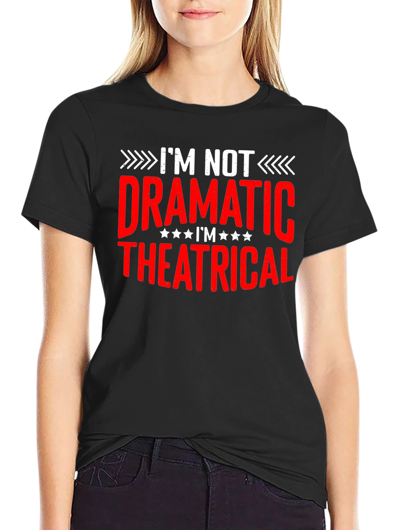 Black I'm Not Dramatic Theatrical Black T-Shirt view 2
