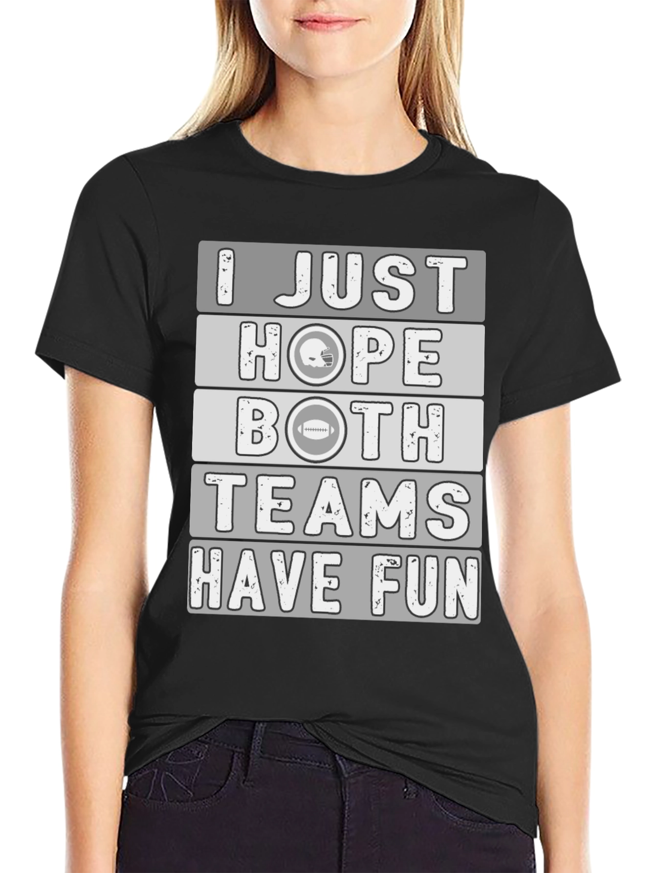 Black Funny Football T-Shirt: I Just Hope Both Teams Have Fun! view 2