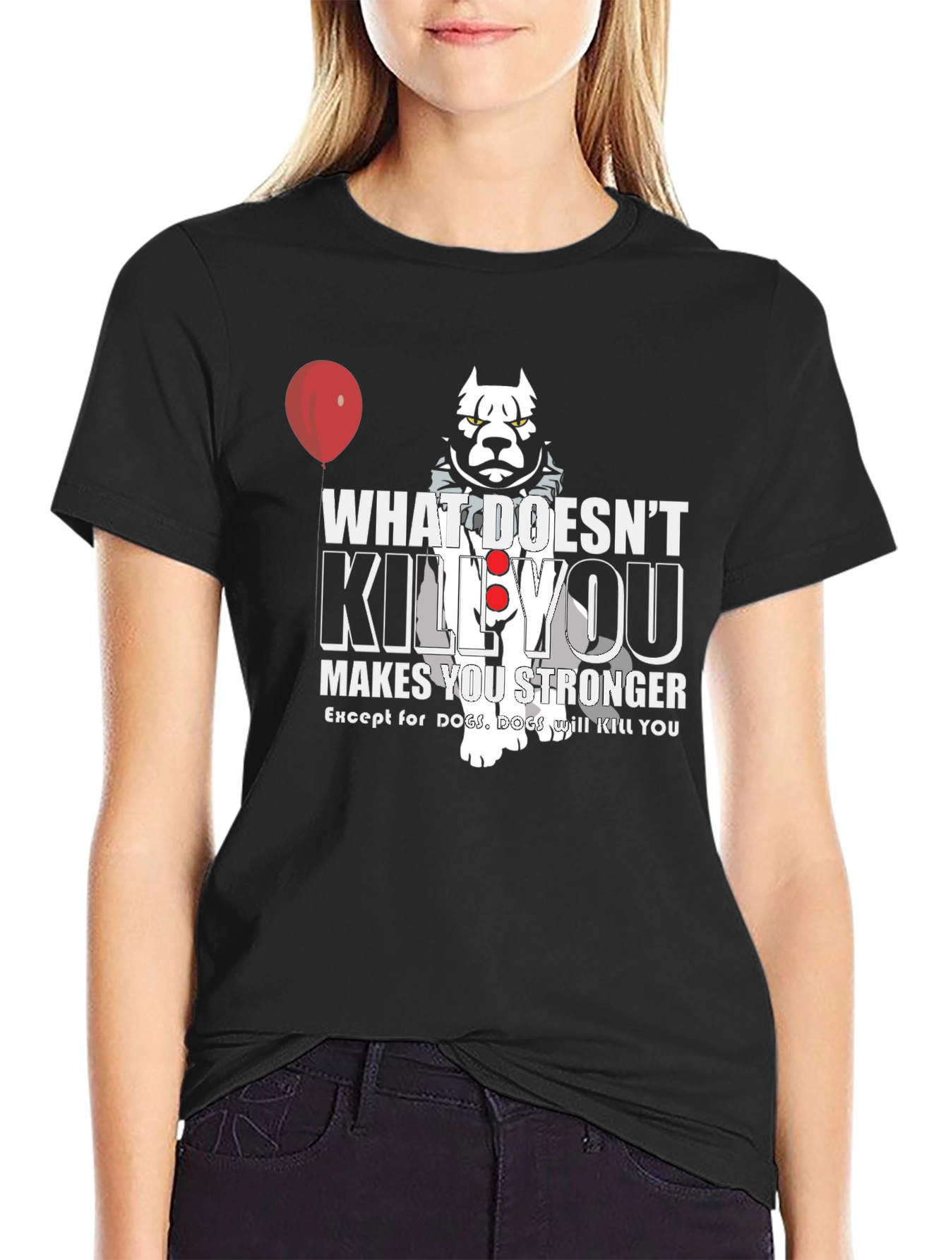 Black Pennywise Dog T-Shirt: What Doesn't Kill You! view 2