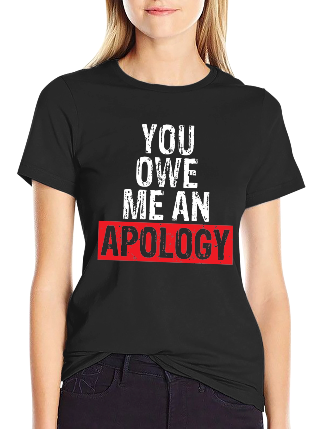 Black You Owe Me an Apology Graphic T-Shirt view 2