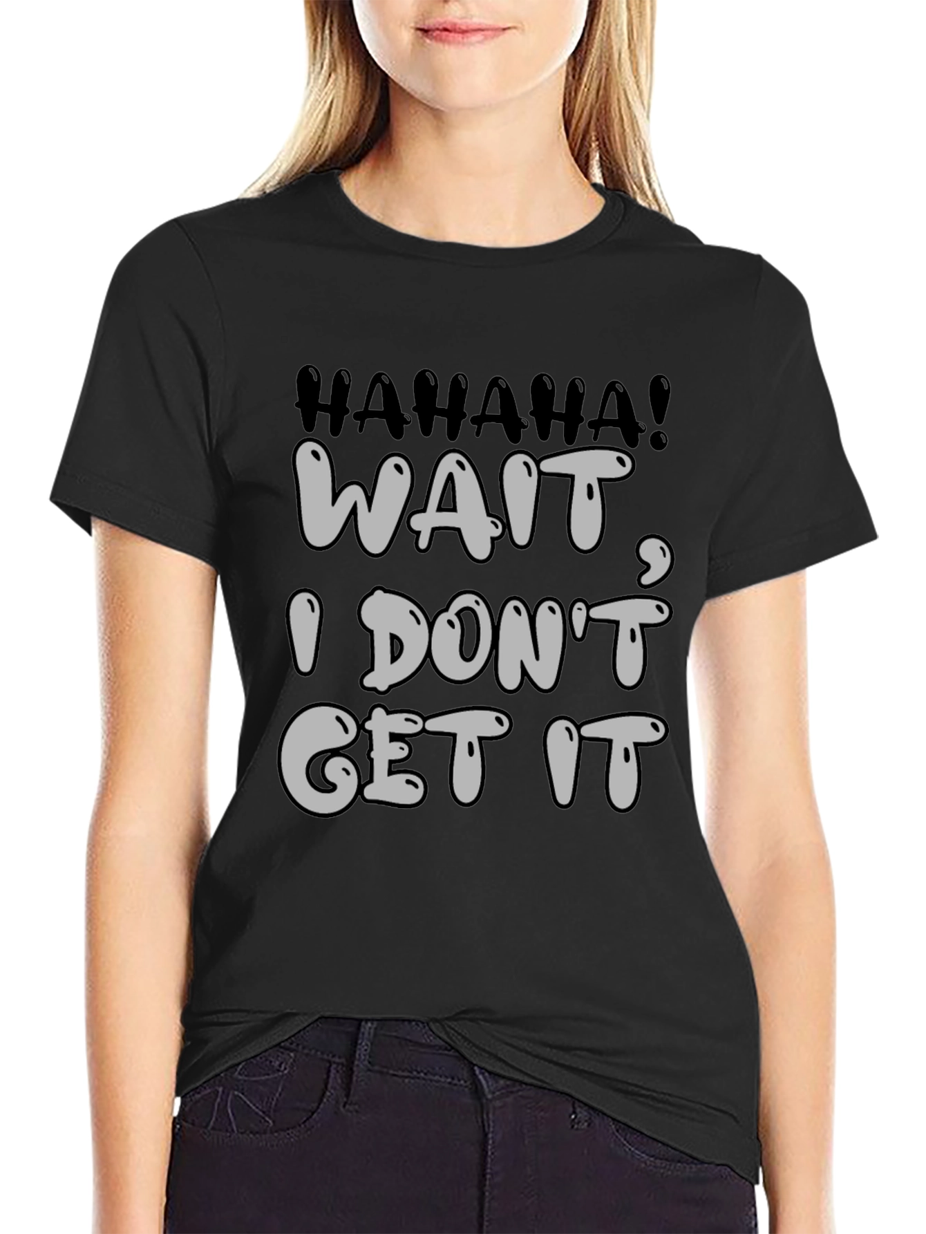 Black Humorous Graphic Tee - Wait, I Don't Get It view 2
