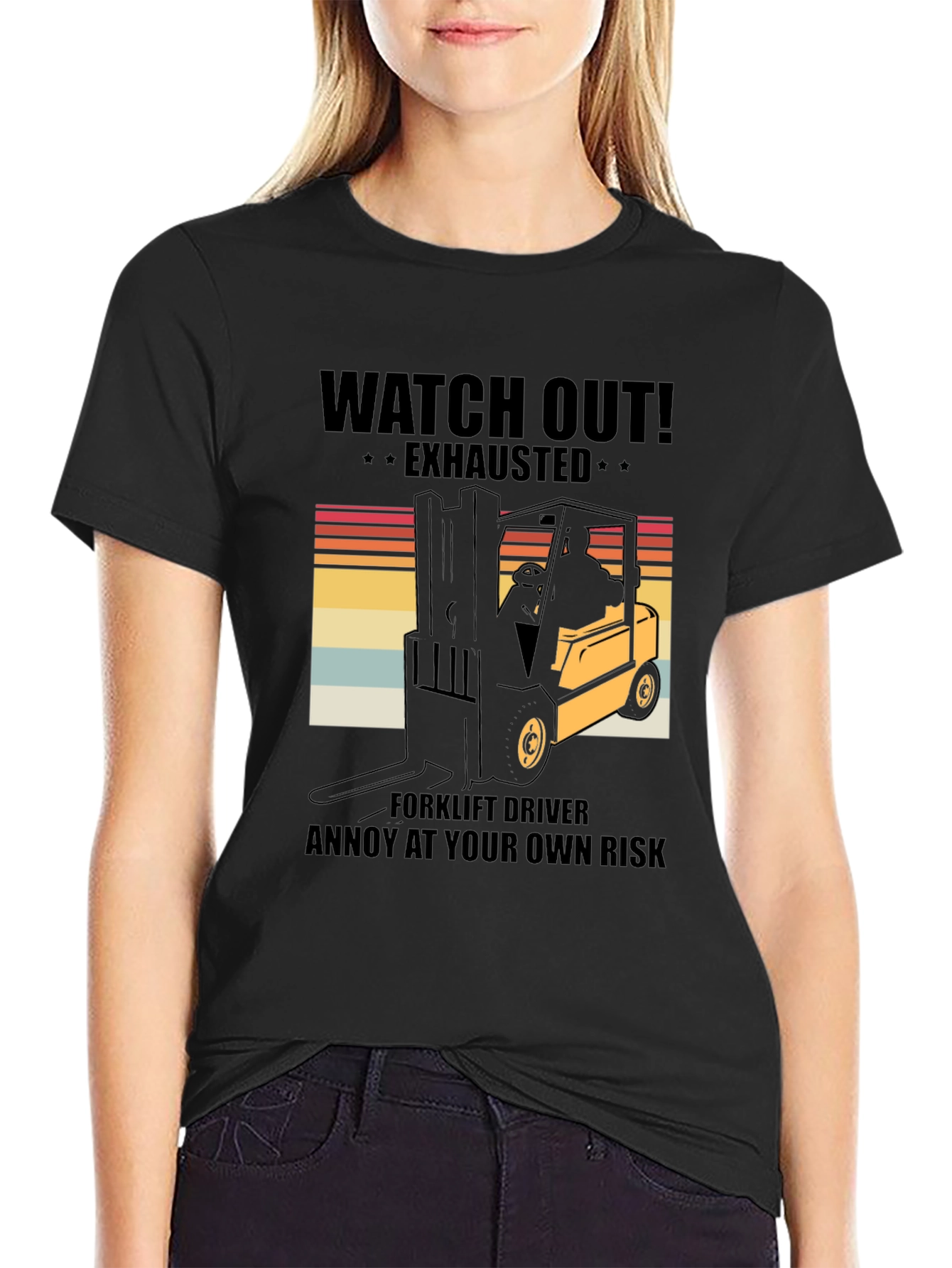 Black Watch Out Exhausted Forklift Driver T-Shirt view 2