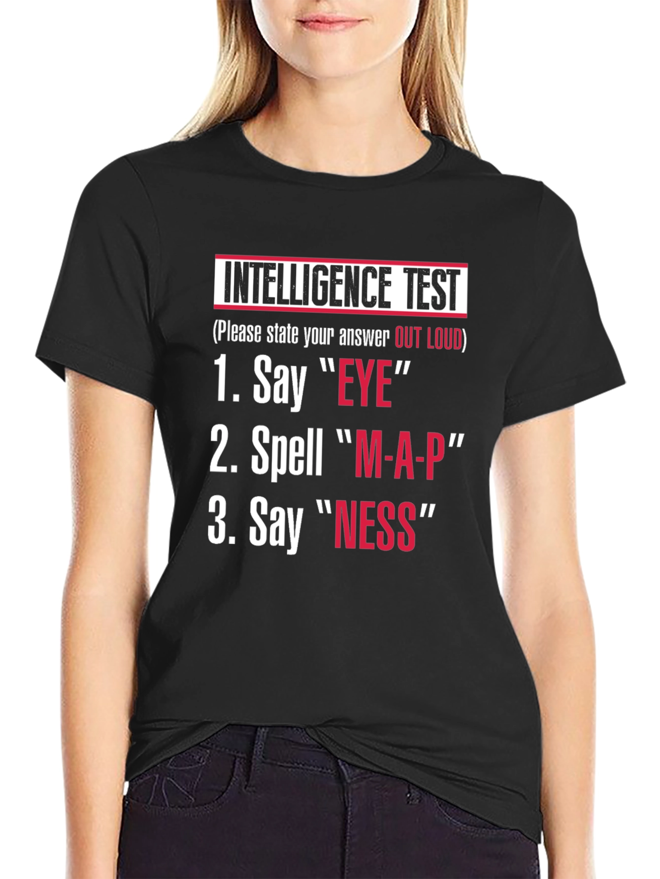 Black Intelligence Test T-Shirt | Say Eye, Spell Map, Say Ness view 2