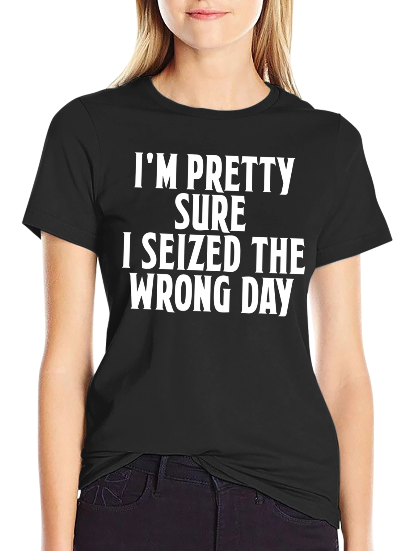 Black Funny 'Seized the Wrong Day' Graphic T-Shirt view 2